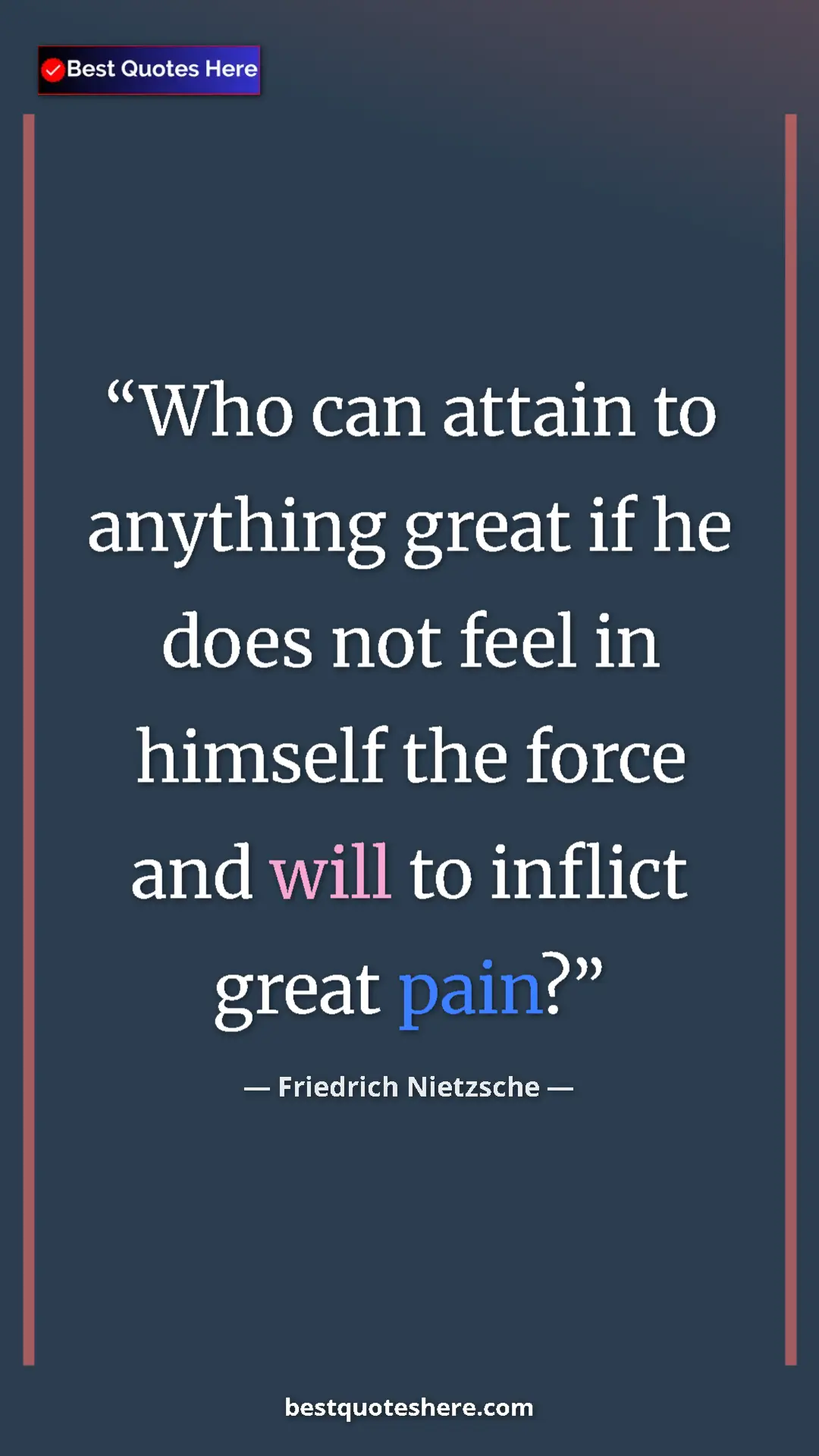Pinterest quote poster by Friedrich Nietzsche: "Who can attain to anything great if he does not feel in..."