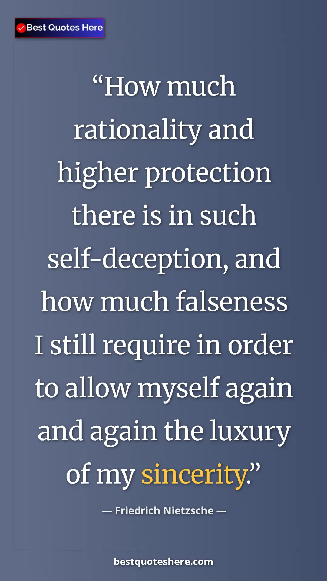 Pinterest quote poster by Friedrich Nietzsche: "How much rationality and higher protection there is in such..."