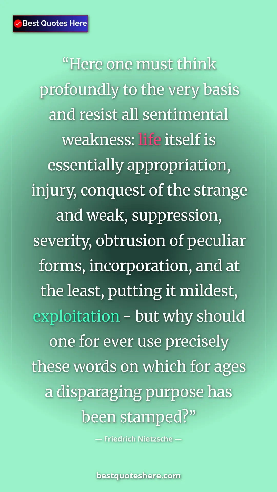 Friedrich Nietzsche Quote Card: "Here one must think profoundly to the very basis and resist..." Pinterest quote poster by Friedrich Nietzsche: "Here one must think profoundly to the very basis and resist..."
