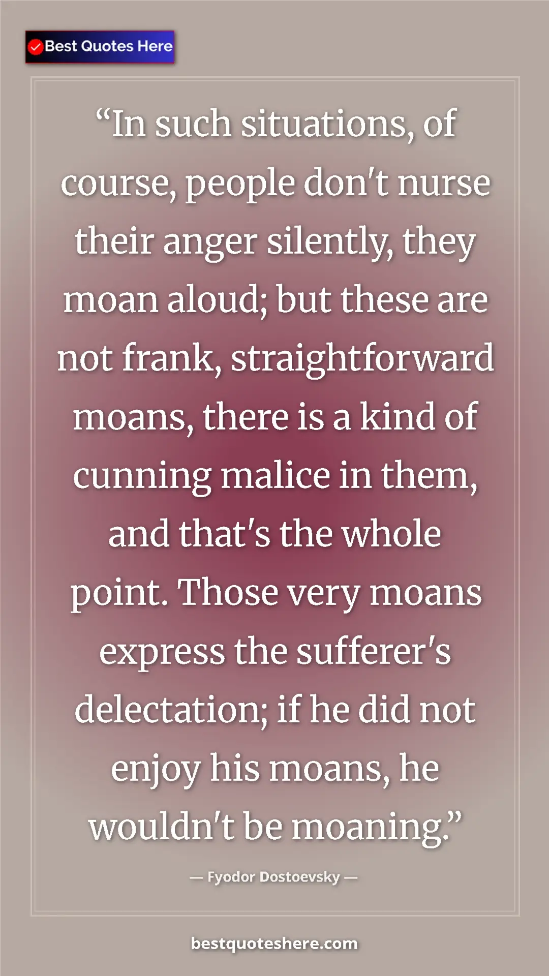 Fyodor Dostoevsky Quote Card: "In such situations, of course, people don't nurse their..." Pinterest quote poster by Fyodor Dostoevsky: "In such situations, of course, people don't nurse their..."