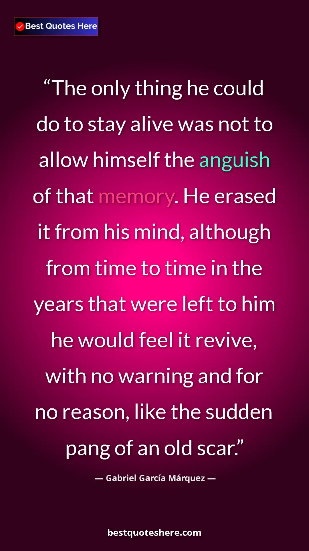 Gabriel García Márquez Quote Card: "The only thing he could do to stay alive was not to allow..." Pinterest quote poster by Gabriel García Márquez: "The only thing he could do to stay alive was not to allow..."