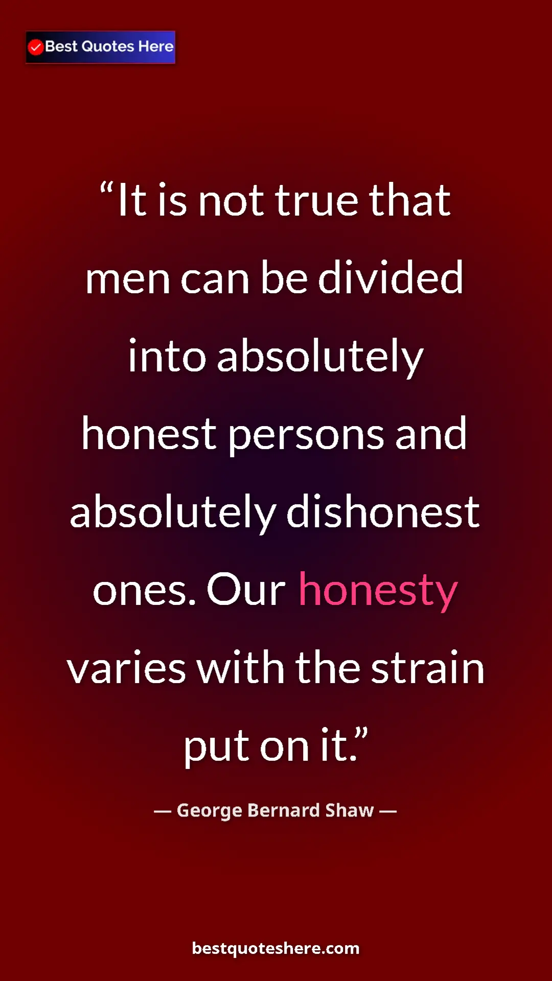 Pinterest quote poster by George Bernard Shaw: "It is not true that men can be divided into absolutely..."