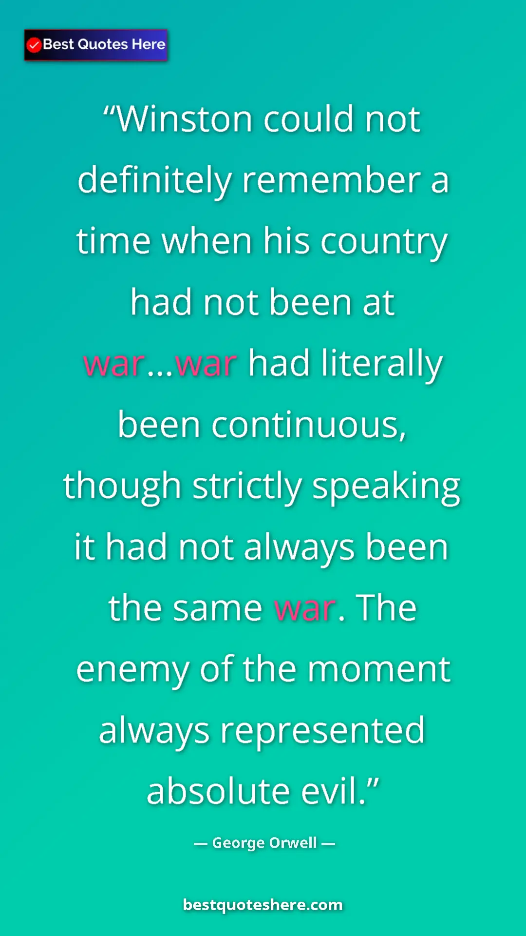 George Orwell Quote Card: "Winston could not definitely remember a time when his..." Pinterest quote poster by George Orwell: "Winston could not definitely remember a time when his..."