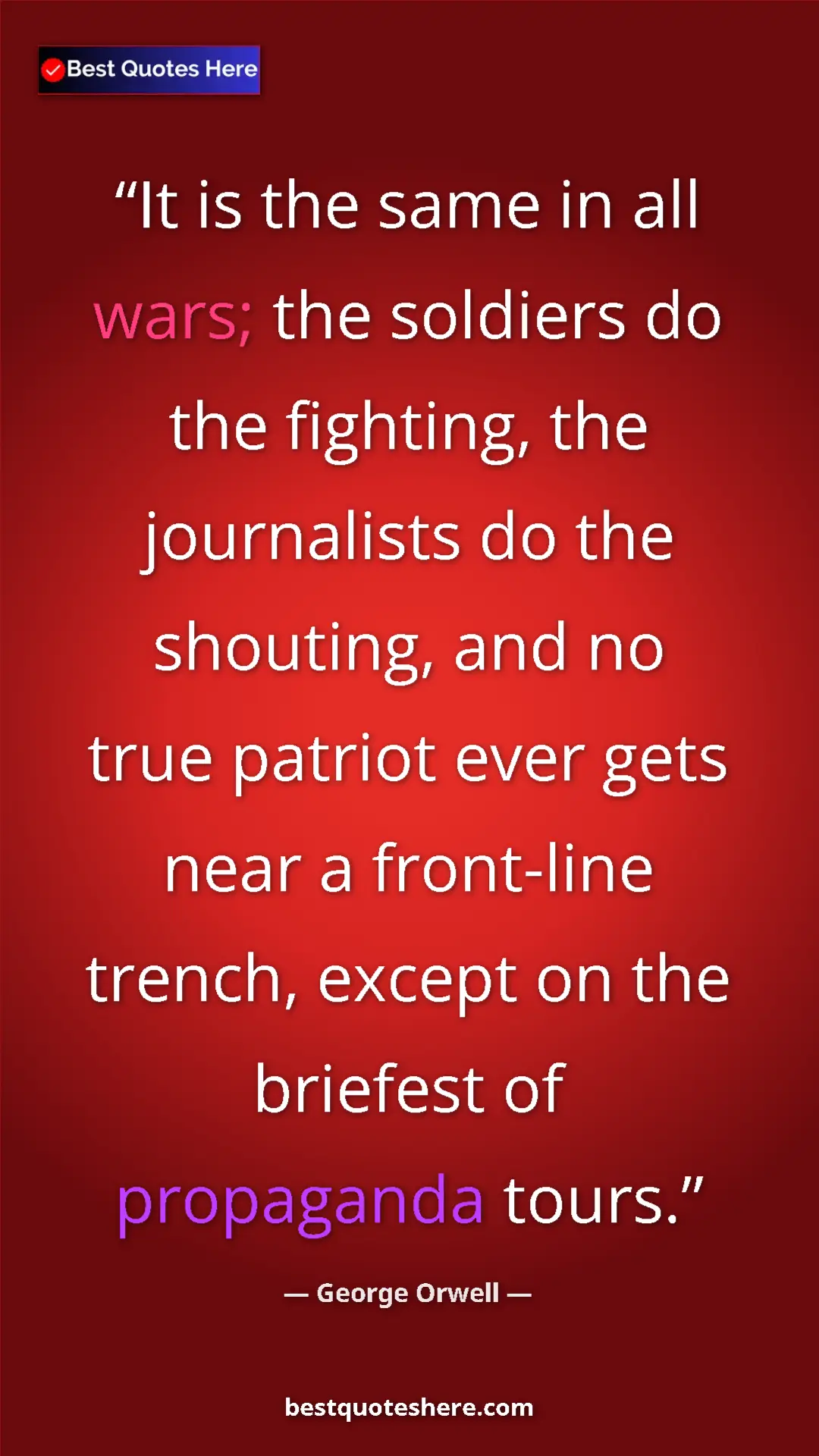 George Orwell Quote Card: "It is the same in all wars; the soldiers do the fighting,..." Pinterest quote poster by George Orwell: "It is the same in all wars; the soldiers do the fighting,..."
