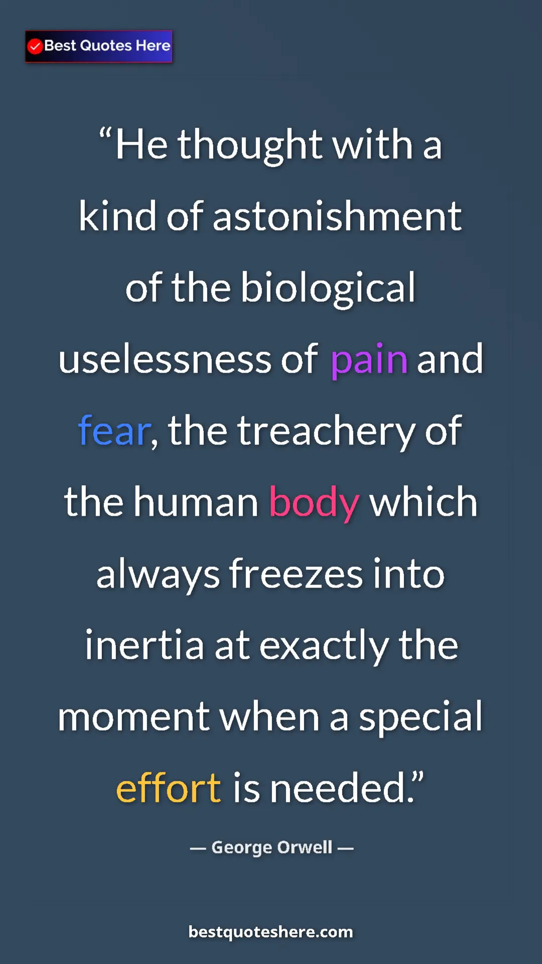 George Orwell Quote Card: "He thought with a kind of astonishment of the biological..." Pinterest quote poster by George Orwell: "He thought with a kind of astonishment of the biological..."