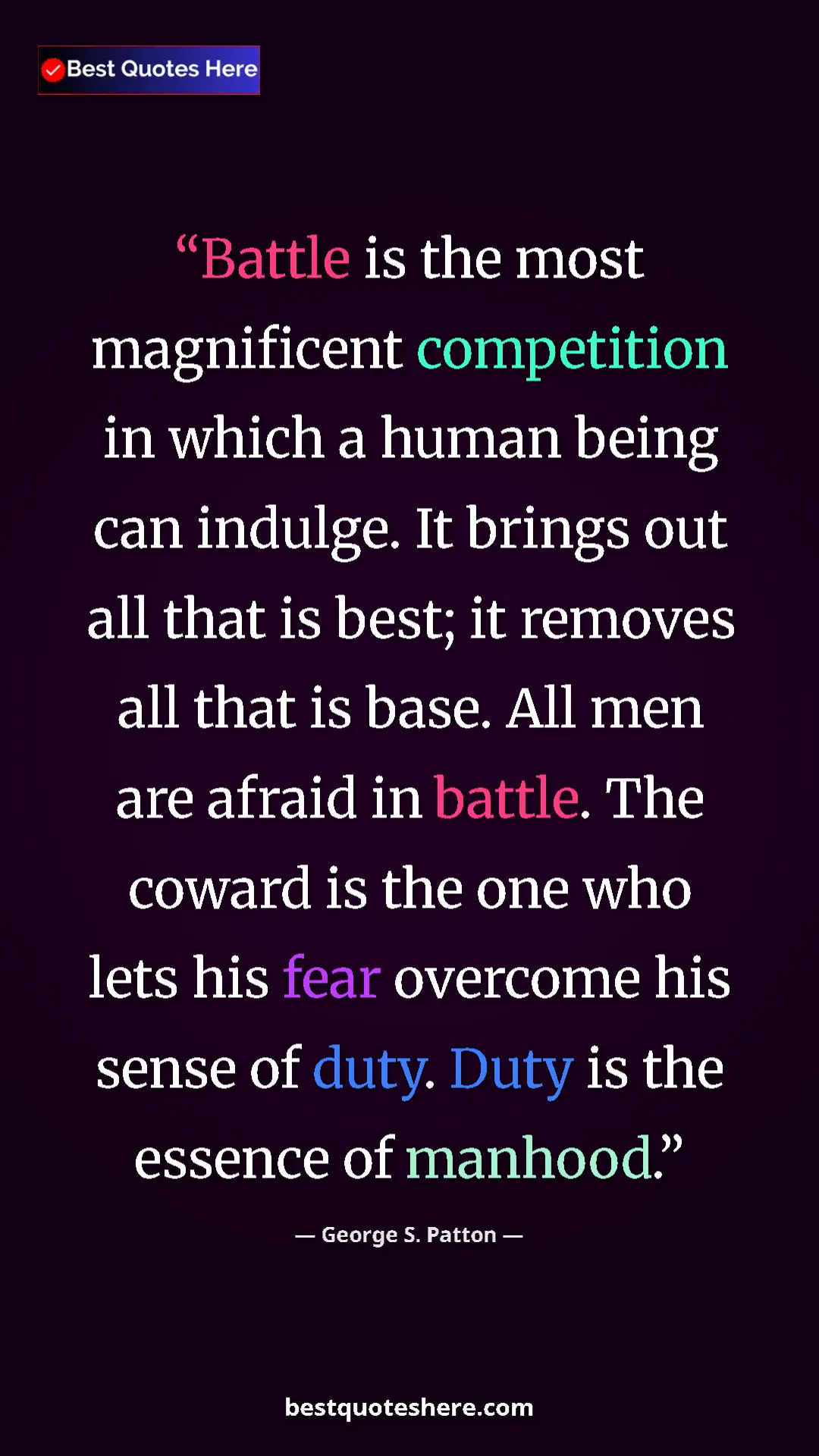George S. Patton Quote Card: "Battle is the most magnificent competition in which a human..." Pinterest quote poster by George S. Patton: "Battle is the most magnificent competition in which a human..."