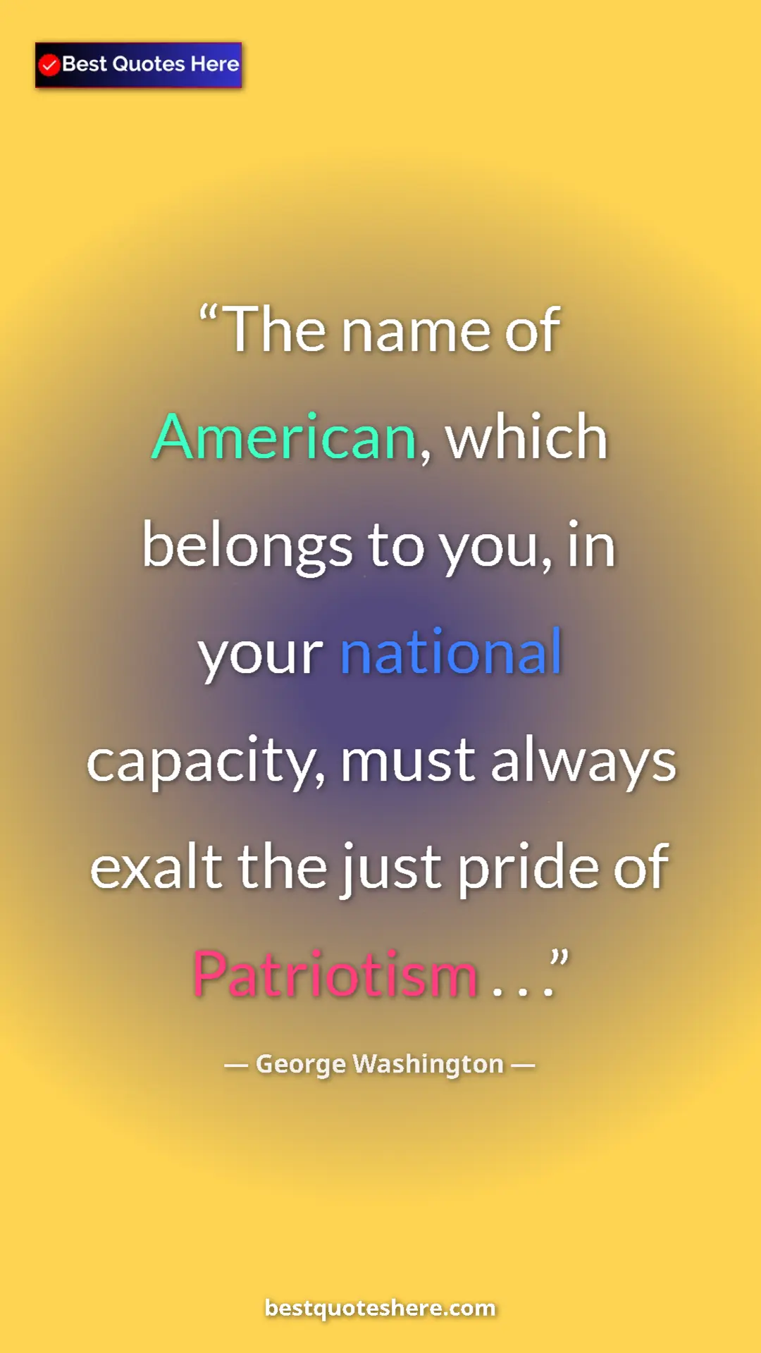 George Washington Quote Card: "The name of American, which belongs to you, in your..." Pinterest quote poster by George Washington: "The name of American, which belongs to you, in your..."