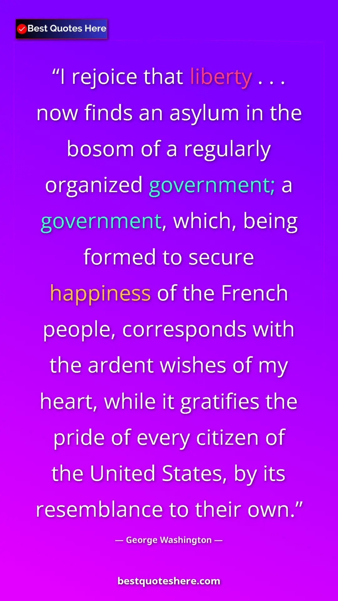 Pinterest quote poster by George Washington: "I rejoice that liberty . . . now finds an asylum in the..."