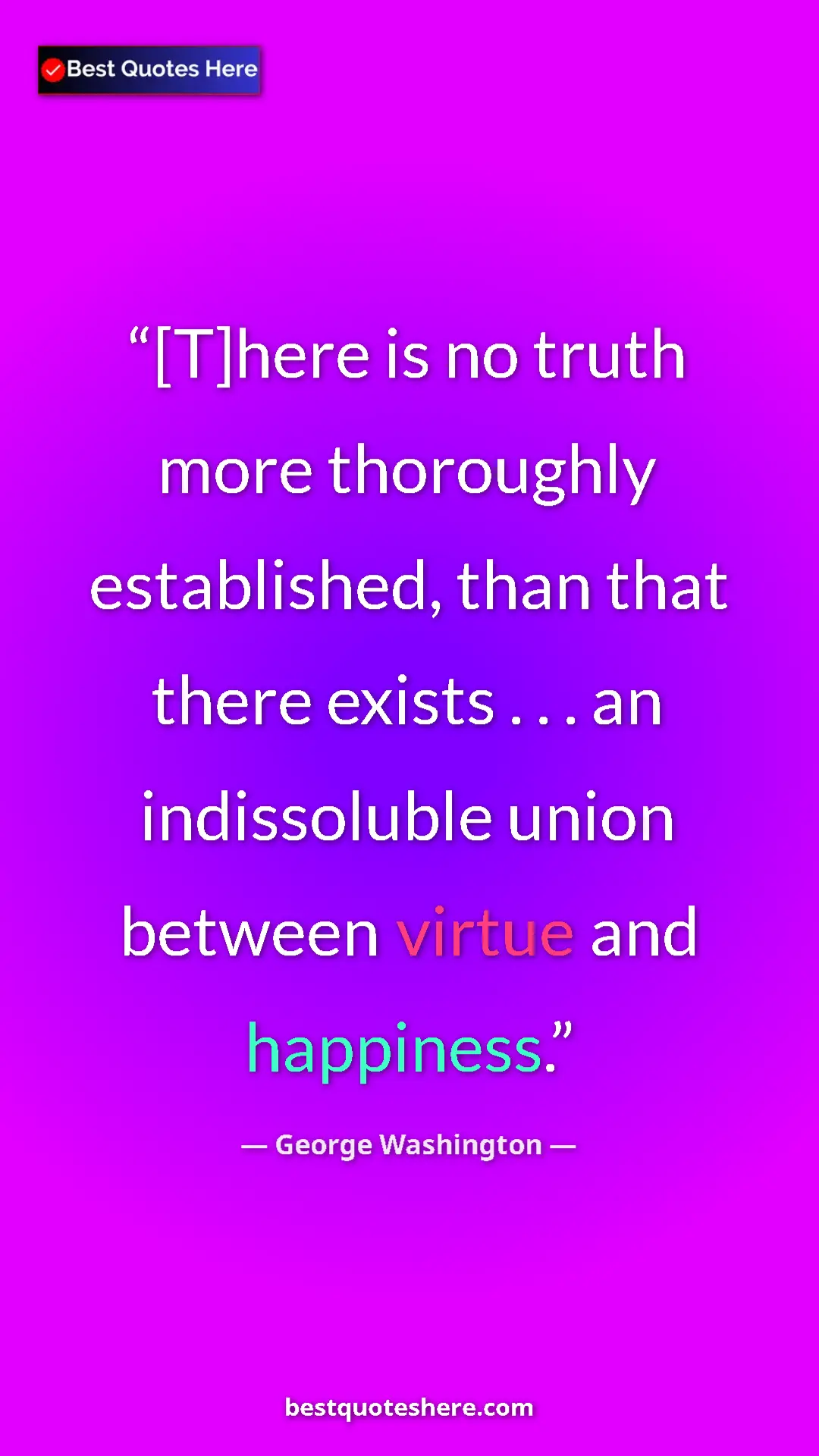 Pinterest quote poster by George Washington: "[T]here is no truth more thoroughly established, than that..."