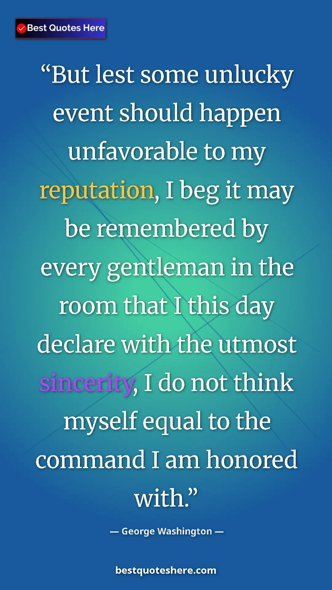 Pinterest quote poster by George Washington: "But lest some unlucky event should happen unfavorable to my..."