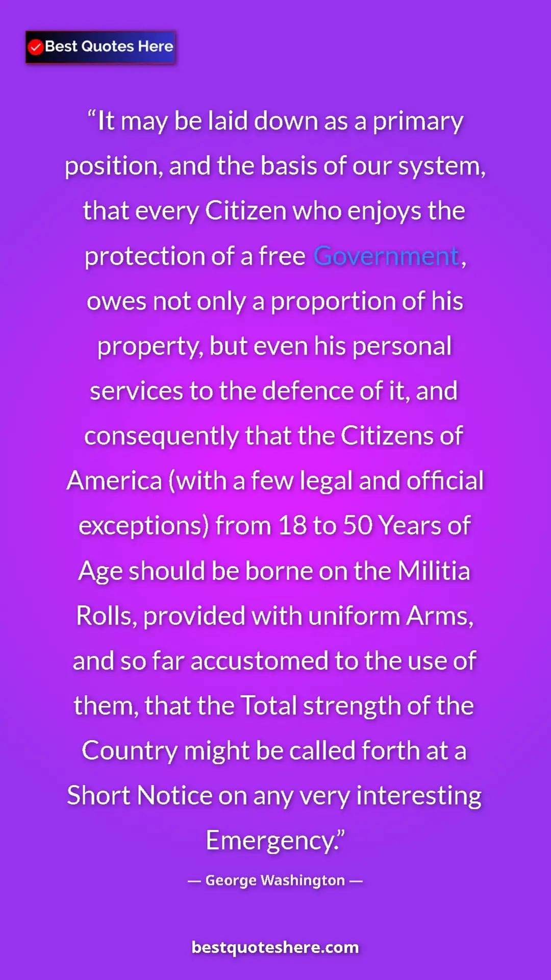 Pinterest quote poster by George Washington: "It may be laid down as a primary position, and the basis of..."