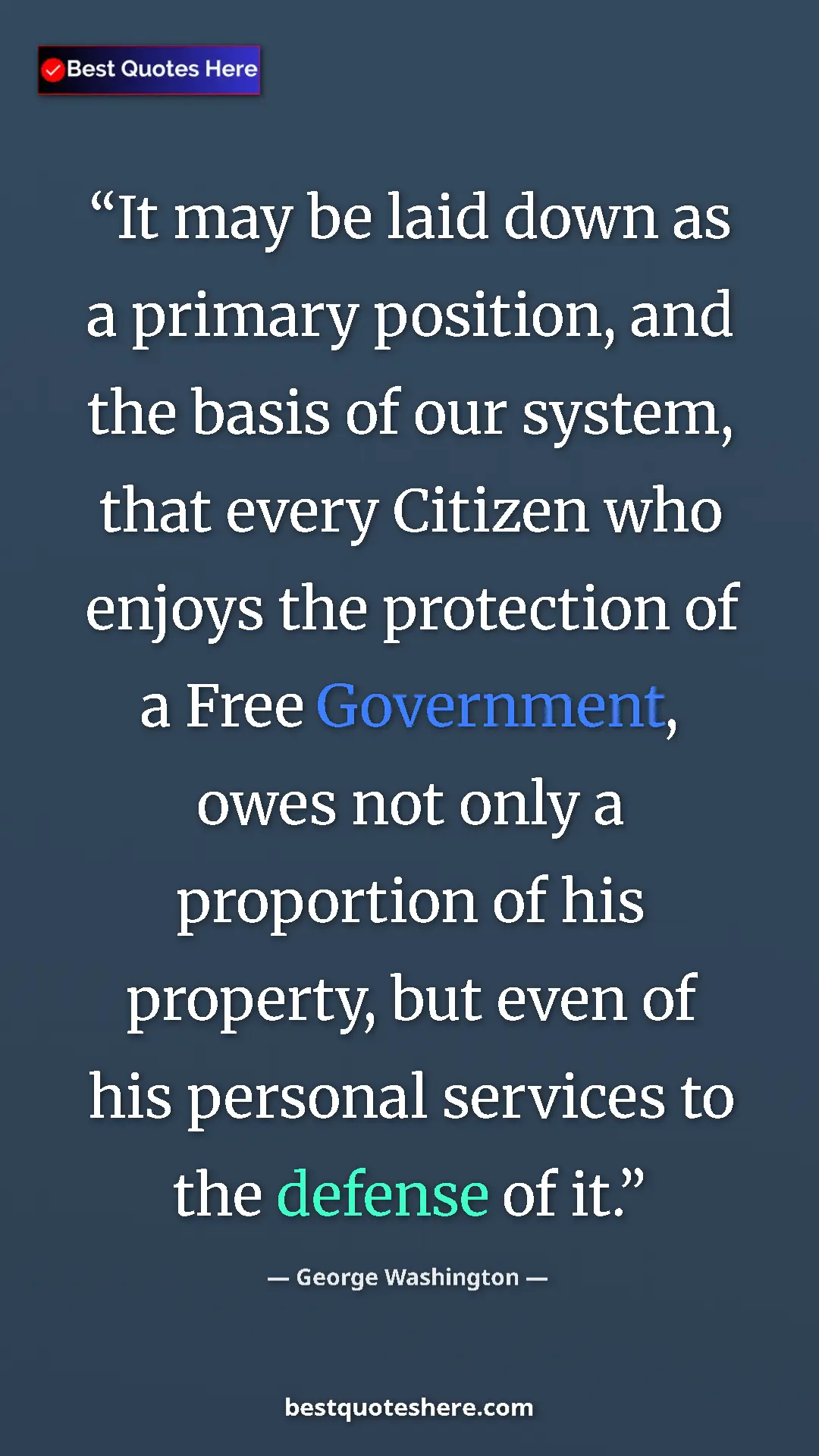 George Washington Quote Card: "It may be laid down as a primary position, and the basis of..." Pinterest quote poster by George Washington: "It may be laid down as a primary position, and the basis of..."