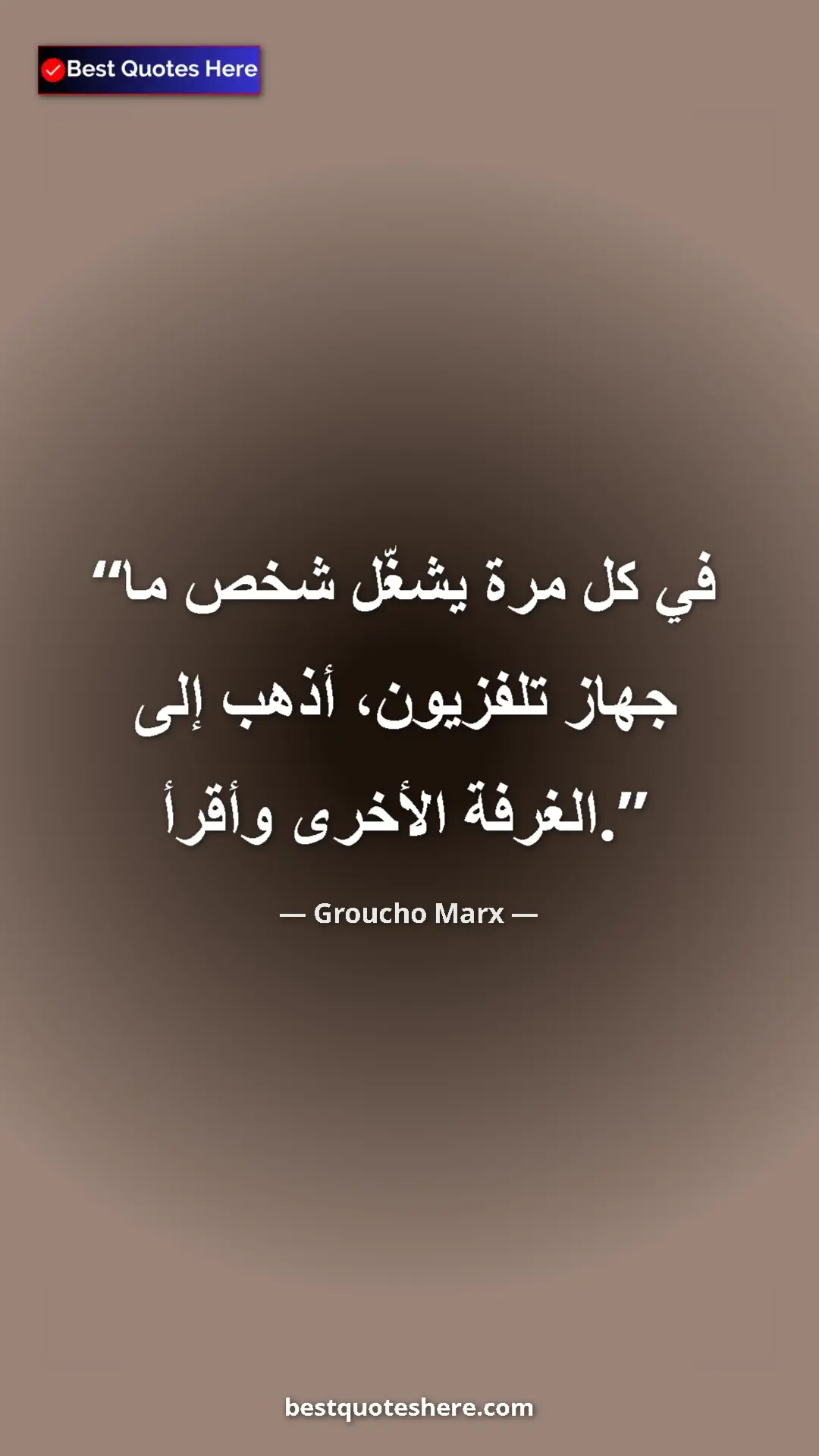 Groucho Marx Quote Card: "Every time someone turns on a TV, I go in the other room and" Pinterest quote poster by Groucho Marx: "Every time someone turns on a TV, I go in the other room and"