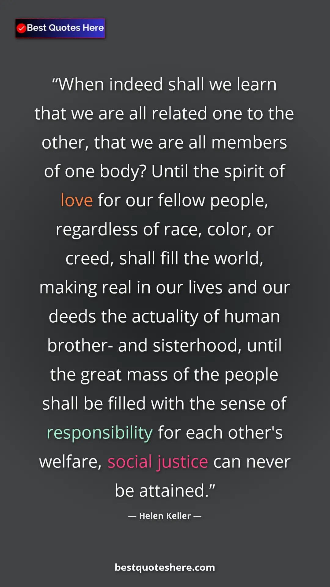 Helen Keller Quote Card: "When indeed shall we learn that we are all related one to..." Pinterest quote poster by Helen Keller: "When indeed shall we learn that we are all related one to..."