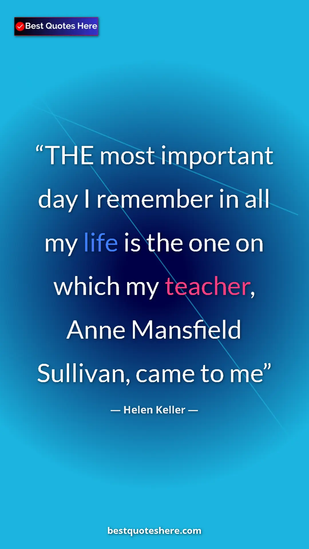 Helen Keller Quote Card: "THE most important day I remember in all my life is the one..." Pinterest quote poster by Helen Keller: "THE most important day I remember in all my life is the one..."