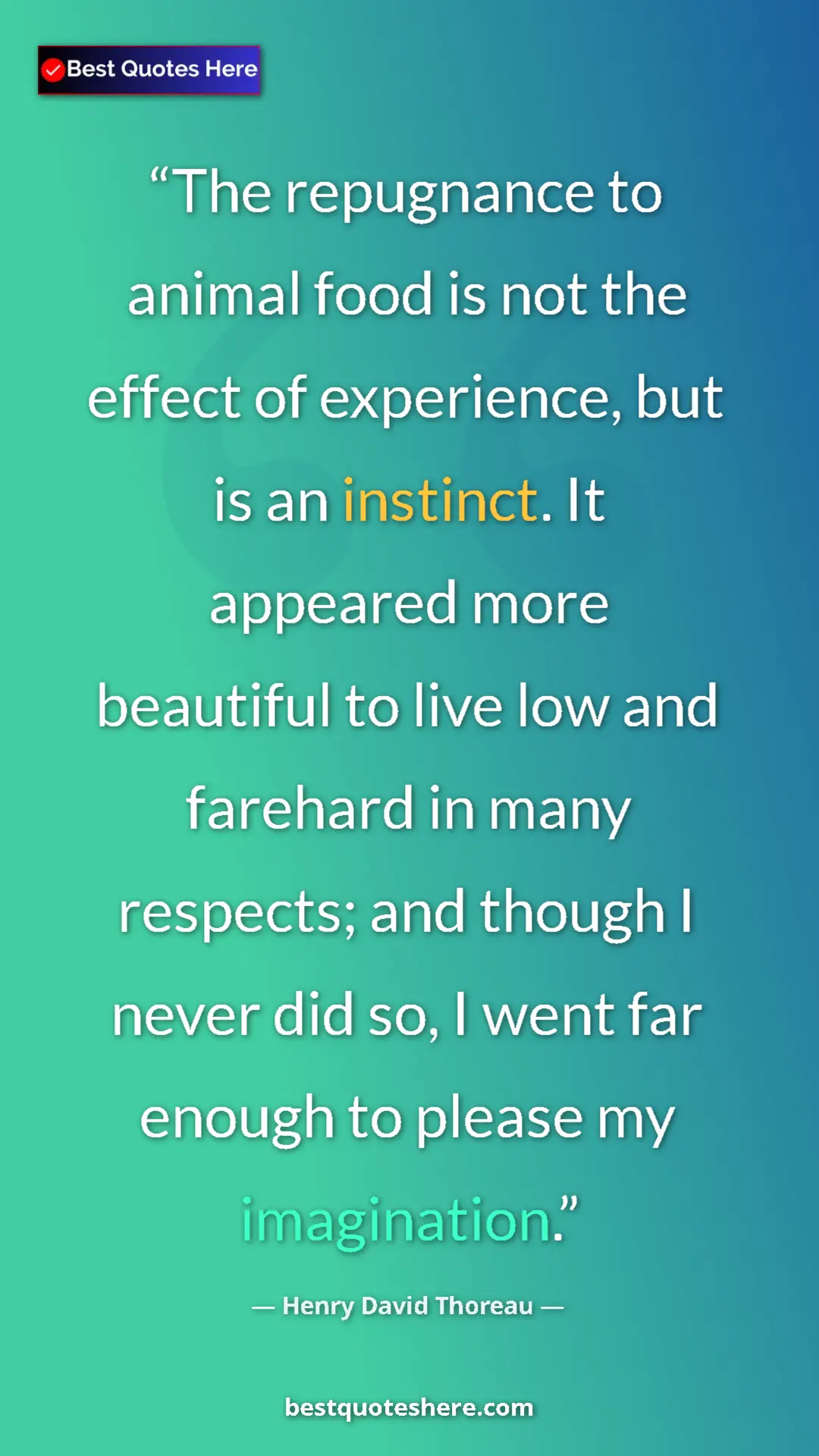 Henry David Thoreau Quote Card: "The repugnance to animal food is not the effect of..." Pinterest quote poster by Henry David Thoreau: "The repugnance to animal food is not the effect of..."