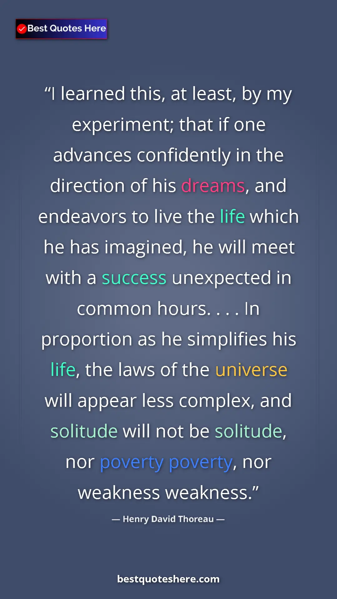 Pinterest quote poster by Henry David Thoreau: "I learned this, at least, by my experiment; that if one..."