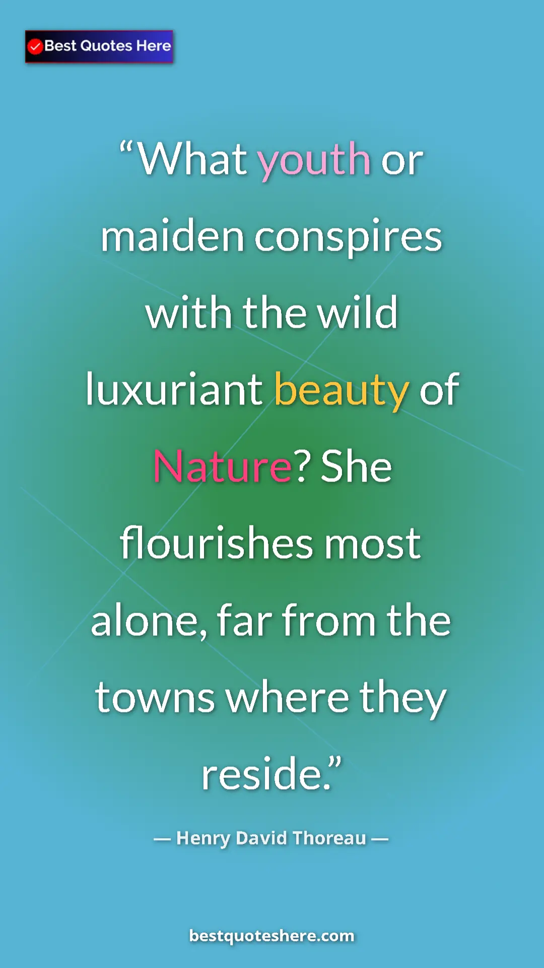Henry David Thoreau Quote Card: "What youth or maiden conspires with the wild luxuriant..." Pinterest quote poster by Henry David Thoreau: "What youth or maiden conspires with the wild luxuriant..."