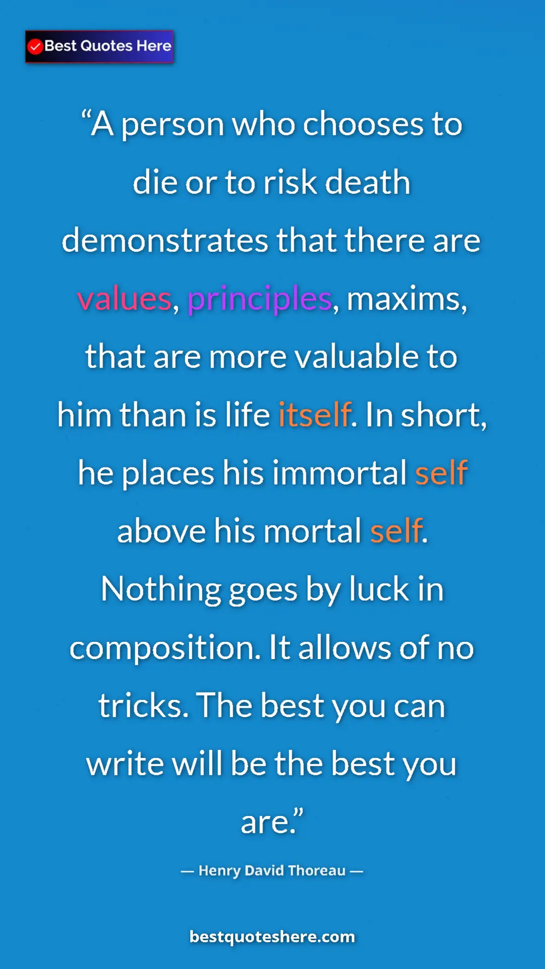 Henry David Thoreau Quote Card: "A person who chooses to die or to risk death demonstrates..." Pinterest quote poster by Henry David Thoreau: "A person who chooses to die or to risk death demonstrates..."