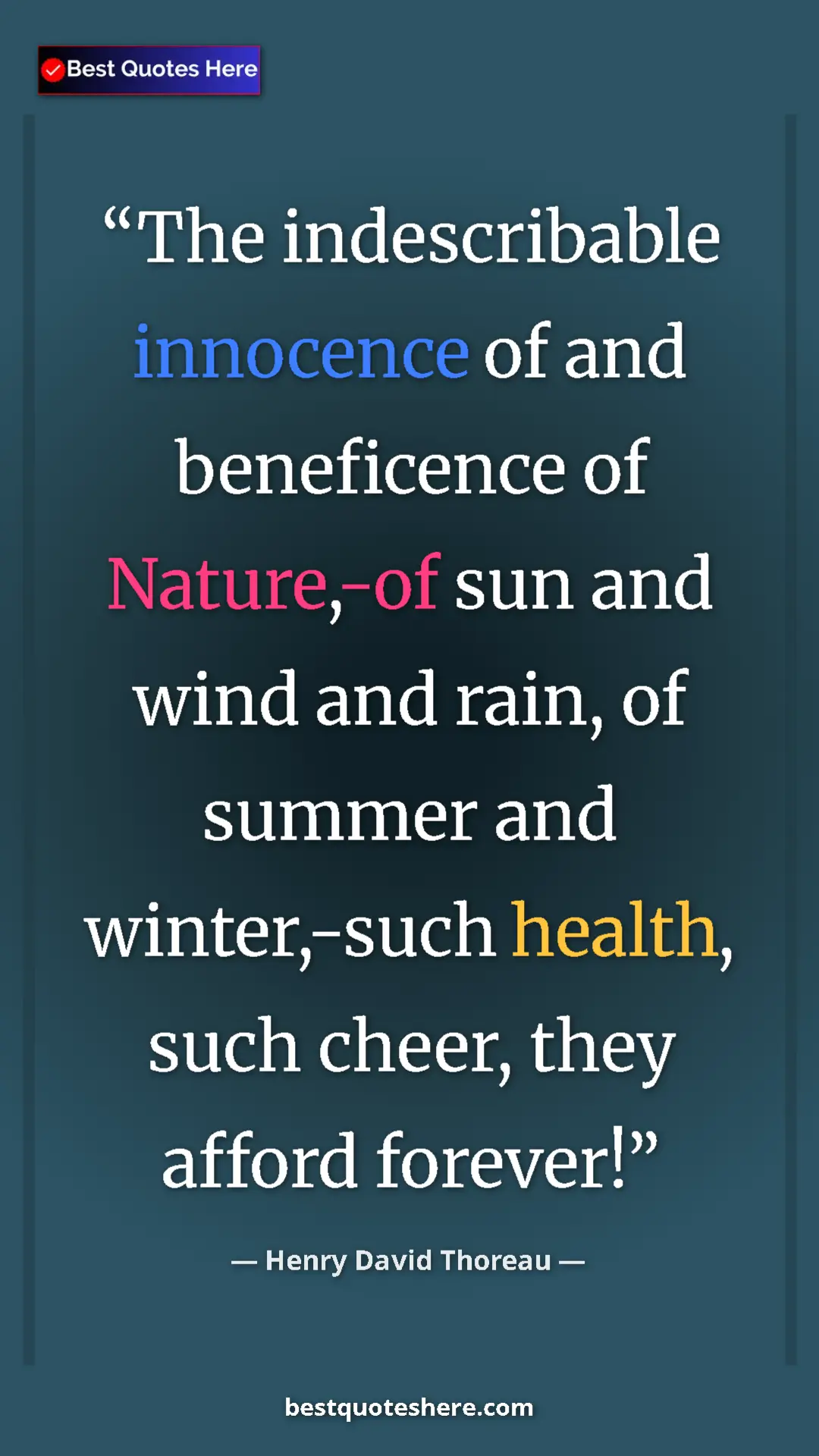 Henry David Thoreau Quote Card: "The indescribable innocence of and beneficence of..." Pinterest quote poster by Henry David Thoreau: "The indescribable innocence of and beneficence of..."