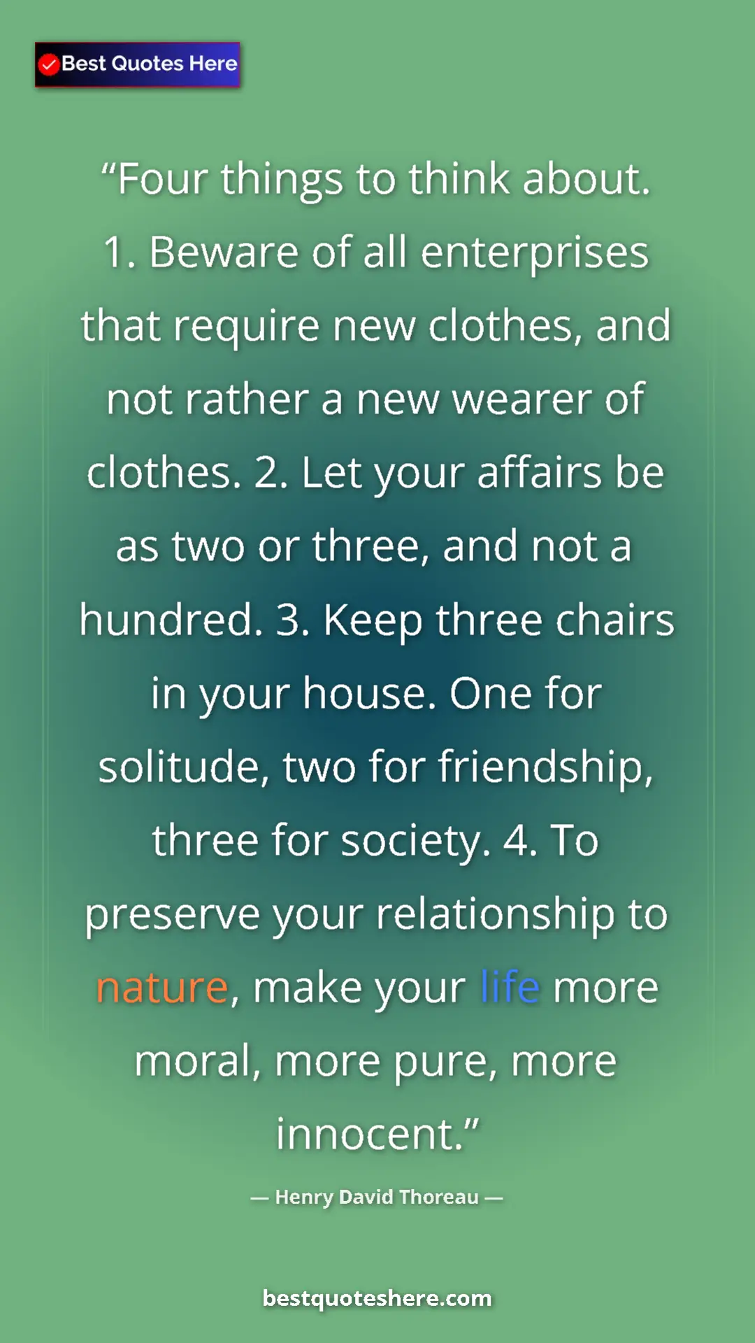 Henry David Thoreau Quote Card: "Four things to think about. 1. Beware of all enterprises..." Pinterest quote poster by Henry David Thoreau: "Four things to think about. 1. Beware of all enterprises..."