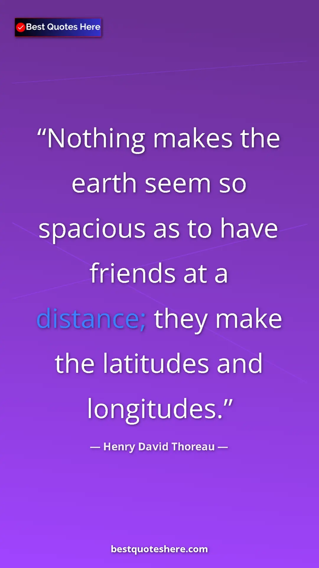 Pinterest quote poster by Henry David Thoreau: "Nothing makes the earth seem so spacious as to have friends..."
