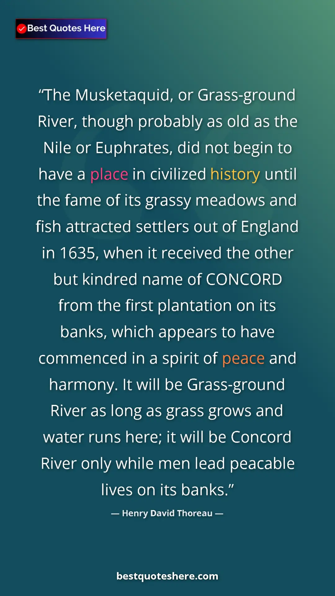 Henry David Thoreau Quote Card: "The Musketaquid, or Grass-ground River, though probably as..." Pinterest quote poster by Henry David Thoreau: "The Musketaquid, or Grass-ground River, though probably as..."