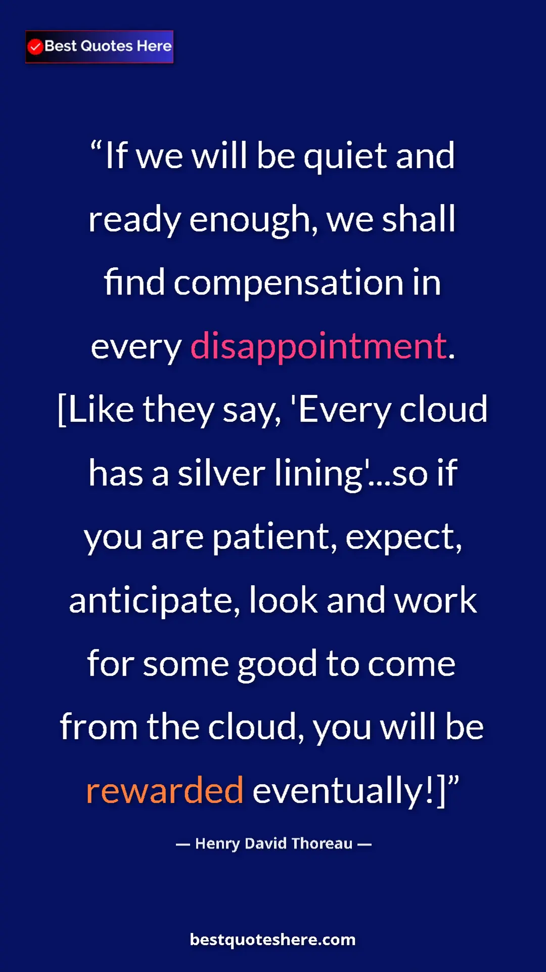Henry David Thoreau Quote Card: "If we will be quiet and ready enough, we shall find..." Pinterest quote poster by Henry David Thoreau: "If we will be quiet and ready enough, we shall find..."
