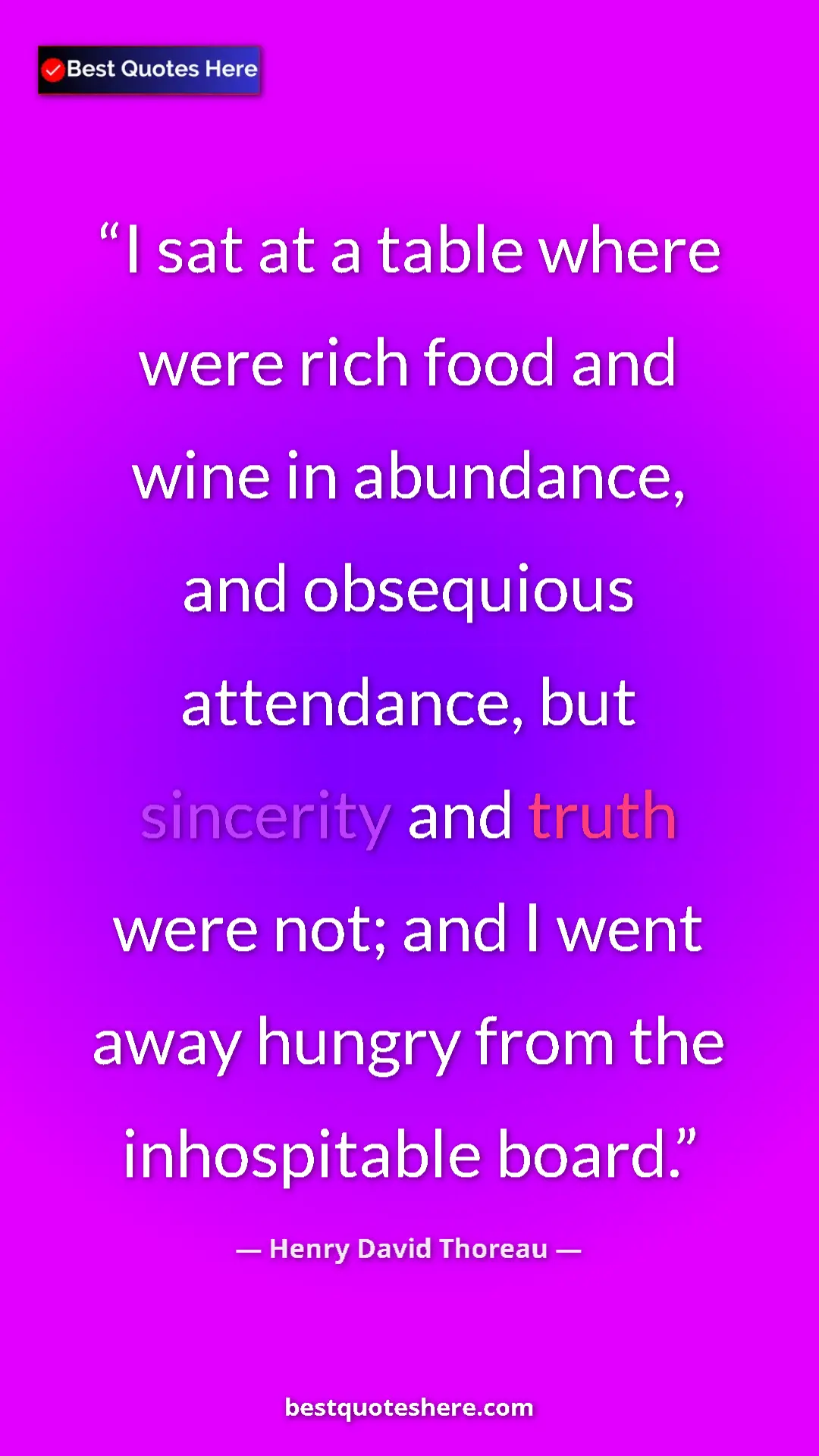 Henry David Thoreau Quote Card: "I sat at a table where were rich food and wine in..." Pinterest quote poster by Henry David Thoreau: "I sat at a table where were rich food and wine in..."