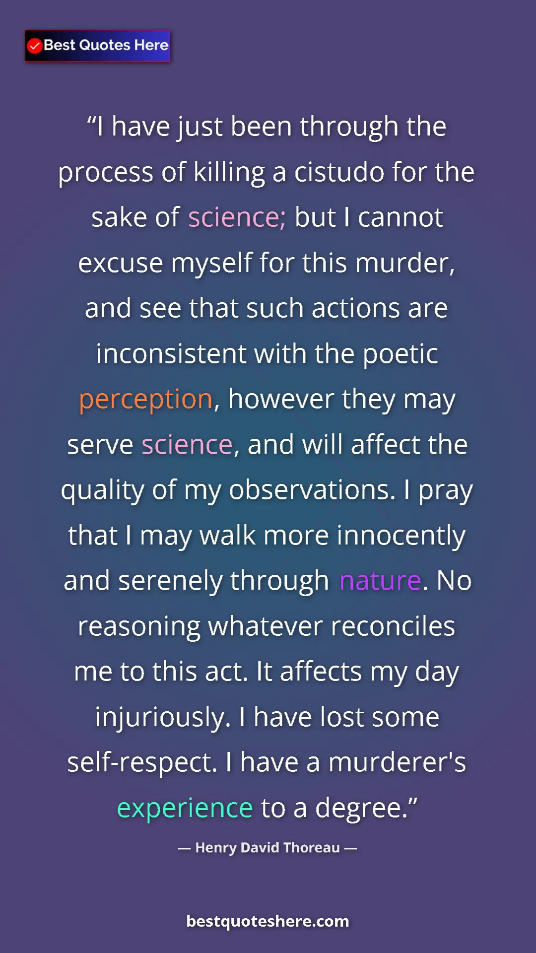 Henry David Thoreau Quote Card: "I have just been through the process of killing a cistudo..." Pinterest quote poster by Henry David Thoreau: "I have just been through the process of killing a cistudo..."