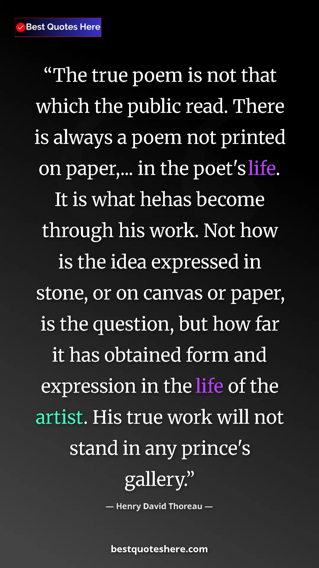 Pinterest quote poster by Henry David Thoreau: "The true poem is not that which the public read. There is..."