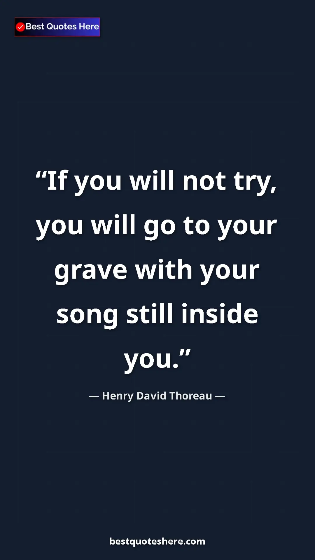 Henry David Thoreau Quote Card: "If you will not try, you will go to your grave with your..." Pinterest quote poster by Henry David Thoreau: "If you will not try, you will go to your grave with your..."