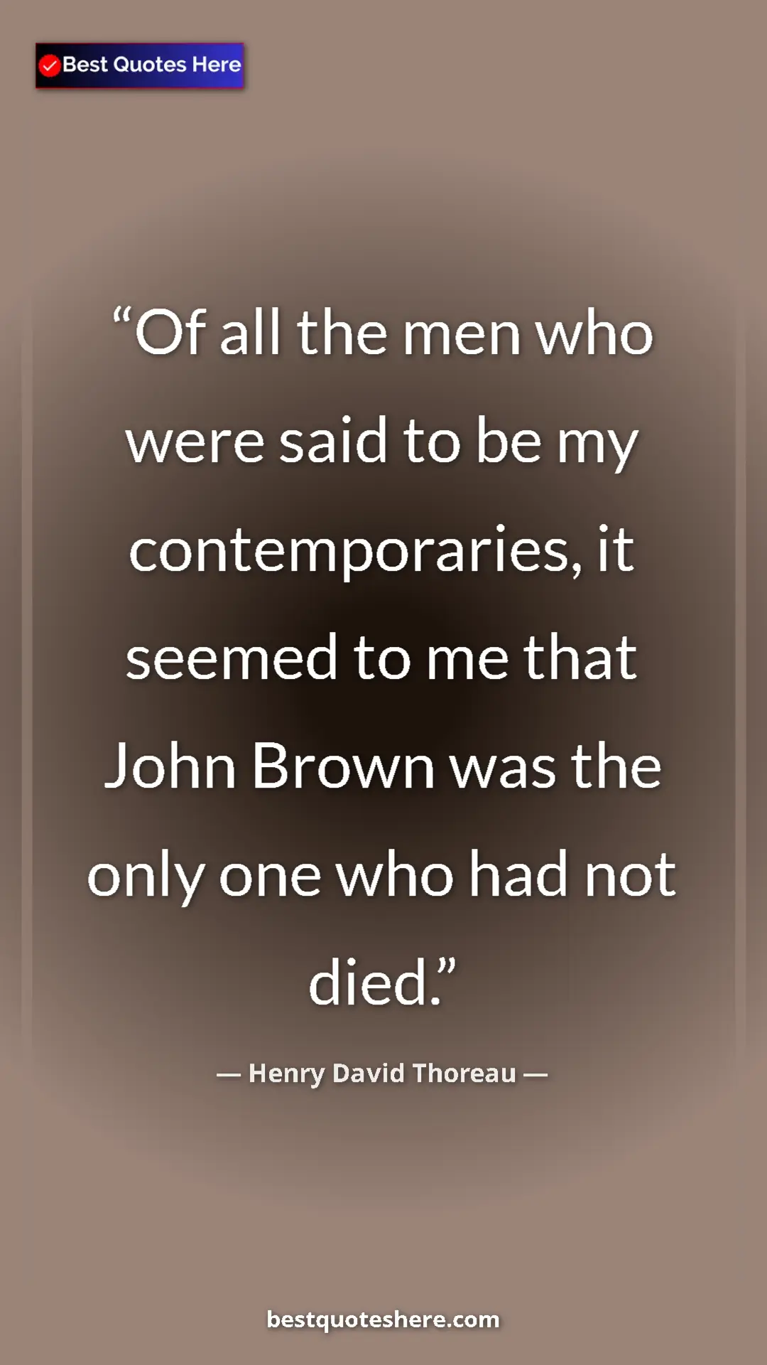 Henry David Thoreau Quote Card: "Of all the men who were said to be my contemporaries, it see" Pinterest quote poster by Henry David Thoreau: "Of all the men who were said to be my contemporaries, it see"