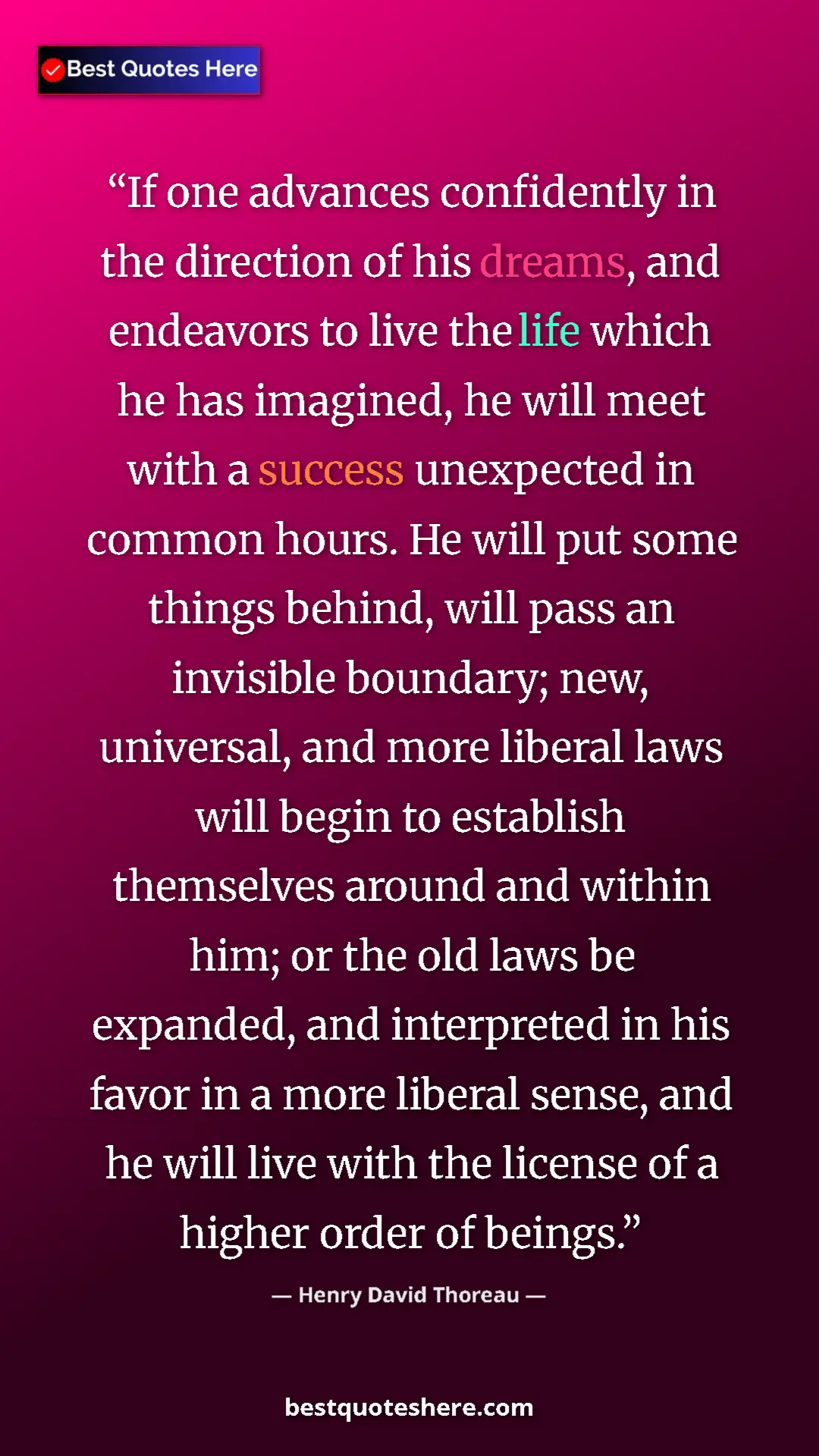 Henry David Thoreau Quote Card: "If one advances confidently in the direction of his dreams,..." Pinterest quote poster by Henry David Thoreau: "If one advances confidently in the direction of his dreams,..."