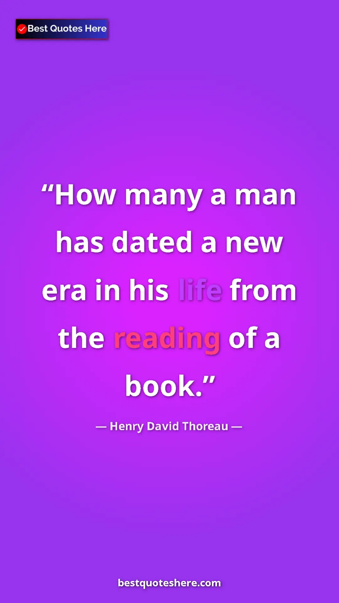 Pinterest quote poster by Henry David Thoreau: "How many a man has dated a new era in his life from the..."