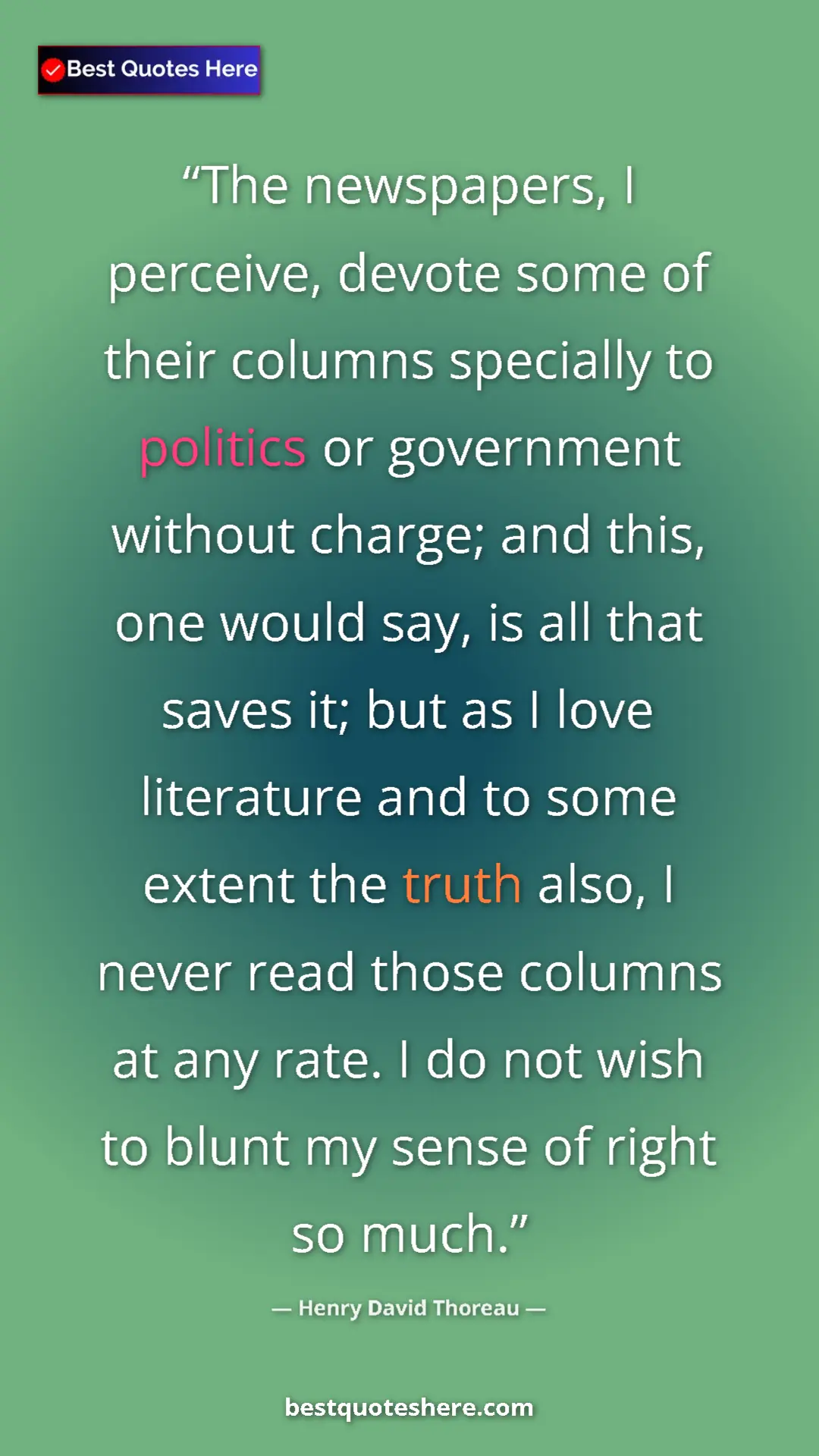 Henry David Thoreau Quote Card: "The newspapers, I perceive, devote some of their columns..." Pinterest quote poster by Henry David Thoreau: "The newspapers, I perceive, devote some of their columns..."