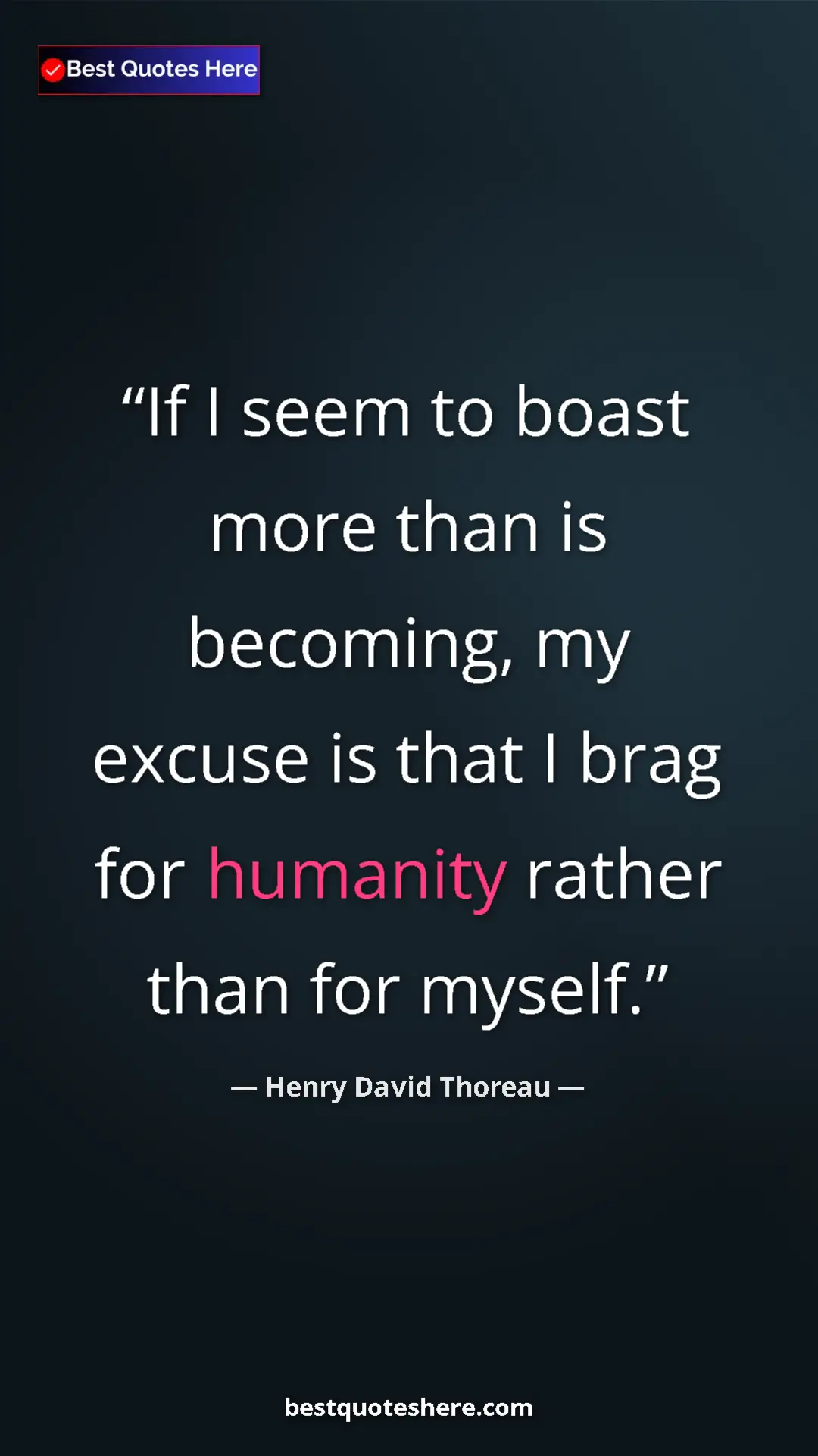 Henry David Thoreau Quote Card: "If I seem to boast more than is becoming, my excuse is that..." Pinterest quote poster by Henry David Thoreau: "If I seem to boast more than is becoming, my excuse is that..."