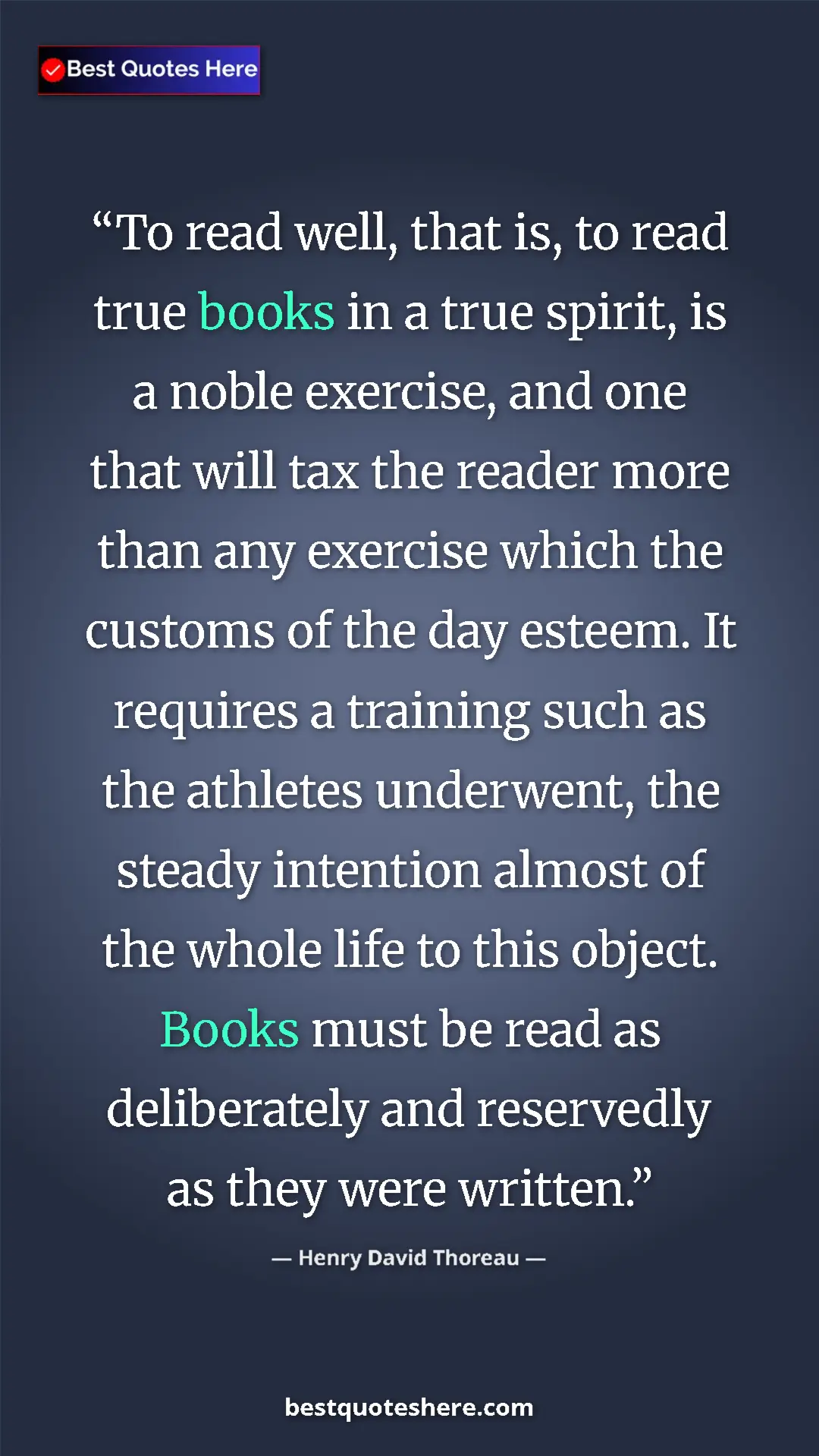 Henry David Thoreau Quote Card: "To read well, that is, to read true books in a true spirit,..." Pinterest quote poster by Henry David Thoreau: "To read well, that is, to read true books in a true spirit,..."