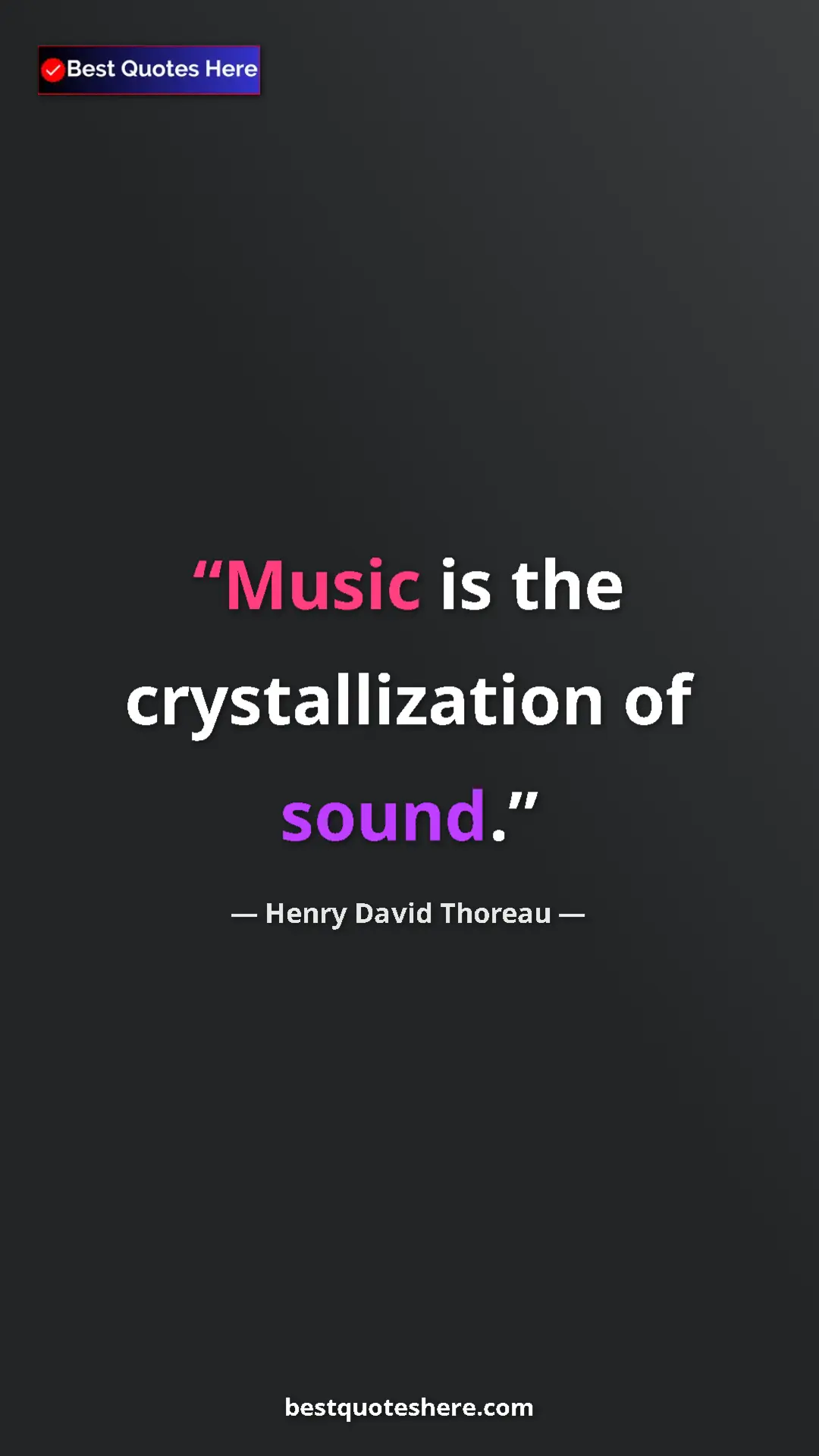 Henry David Thoreau Quote Card: "Music is the crystallization of sound." Pinterest quote poster by Henry David Thoreau: "Music is the crystallization of sound."