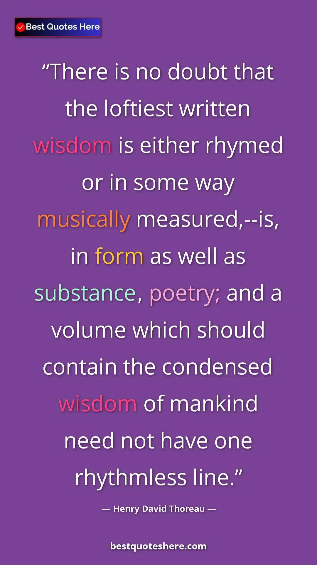 Henry David Thoreau Quote Card: "There is no doubt that the loftiest written wisdom is..." Pinterest quote poster by Henry David Thoreau: "There is no doubt that the loftiest written wisdom is..."