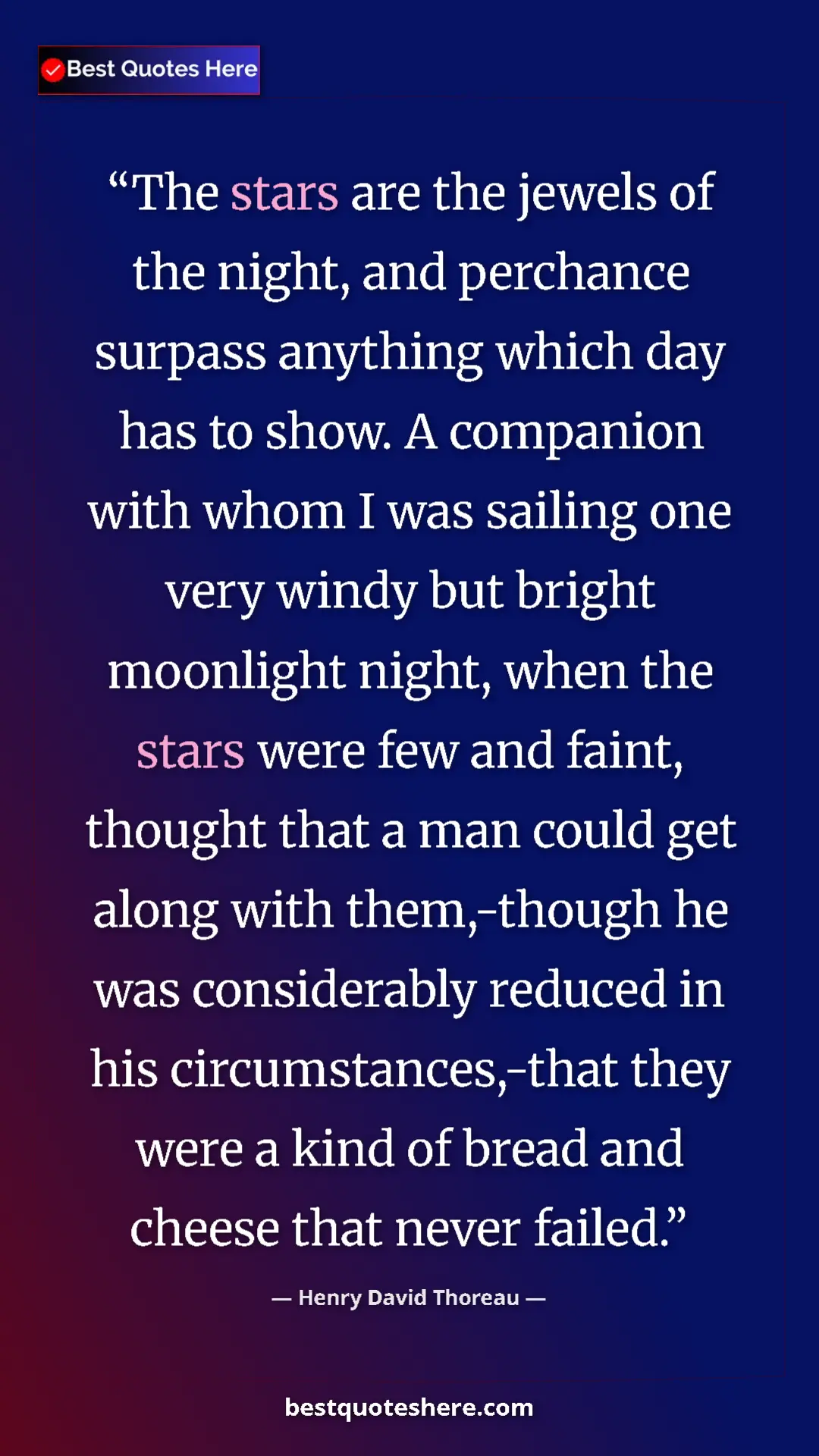 Henry David Thoreau Quote Card: "The stars are the jewels of the night, and perchance..." Pinterest quote poster by Henry David Thoreau: "The stars are the jewels of the night, and perchance..."