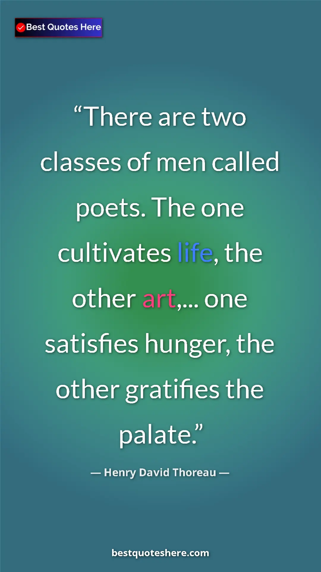 Henry David Thoreau Quote Card: "There are two classes of men called poets. The one..." Pinterest quote poster by Henry David Thoreau: "There are two classes of men called poets. The one..."