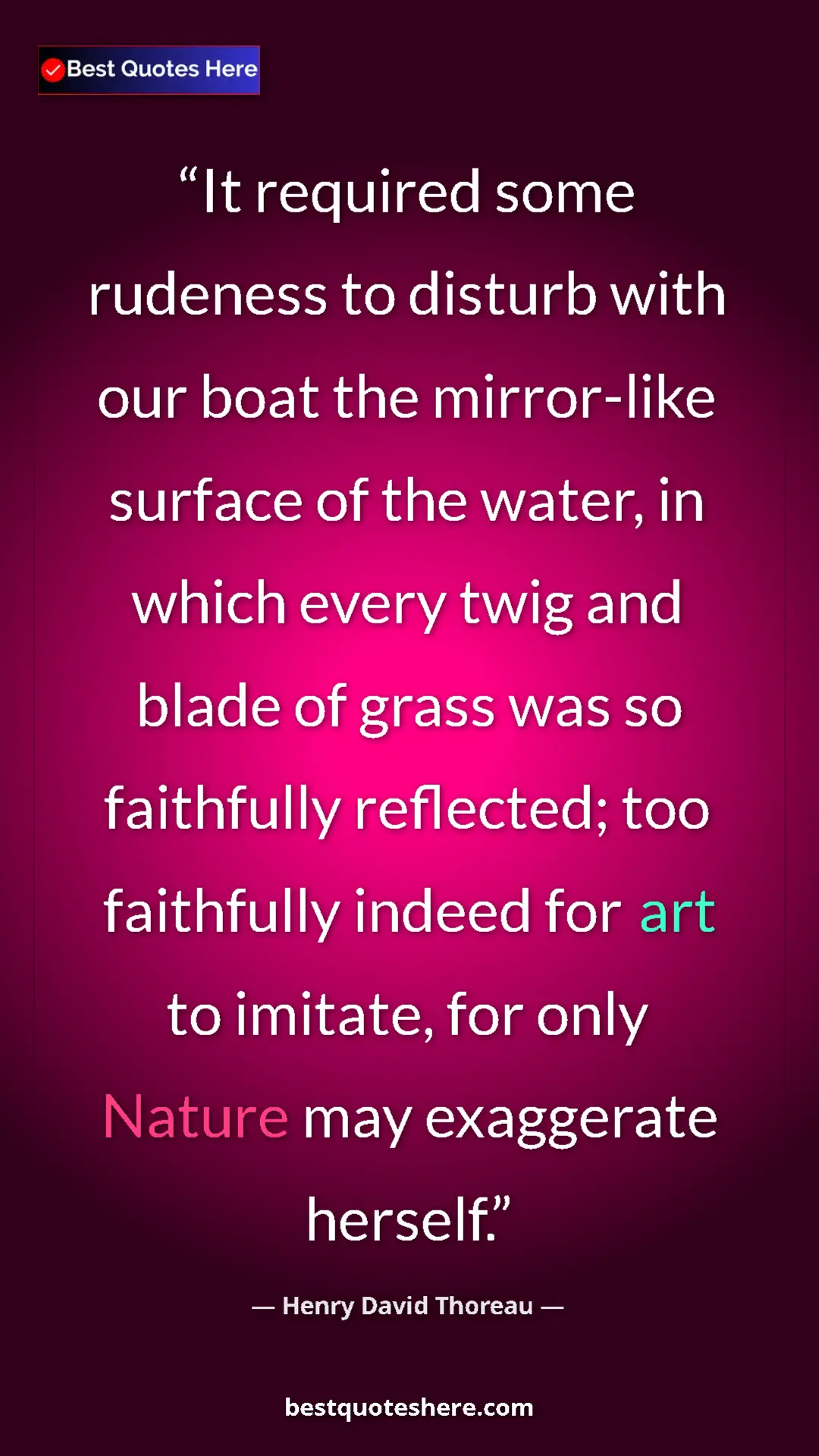 Henry David Thoreau Quote Card: "It required some rudeness to disturb with our boat the..." Pinterest quote poster by Henry David Thoreau: "It required some rudeness to disturb with our boat the..."