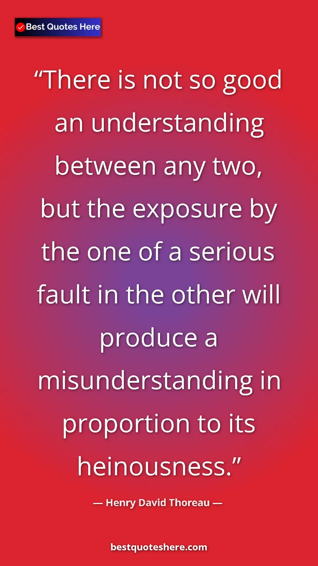 Henry David Thoreau Quote Card: "There is not so good an understanding between any two, but..." Pinterest quote poster by Henry David Thoreau: "There is not so good an understanding between any two, but..."