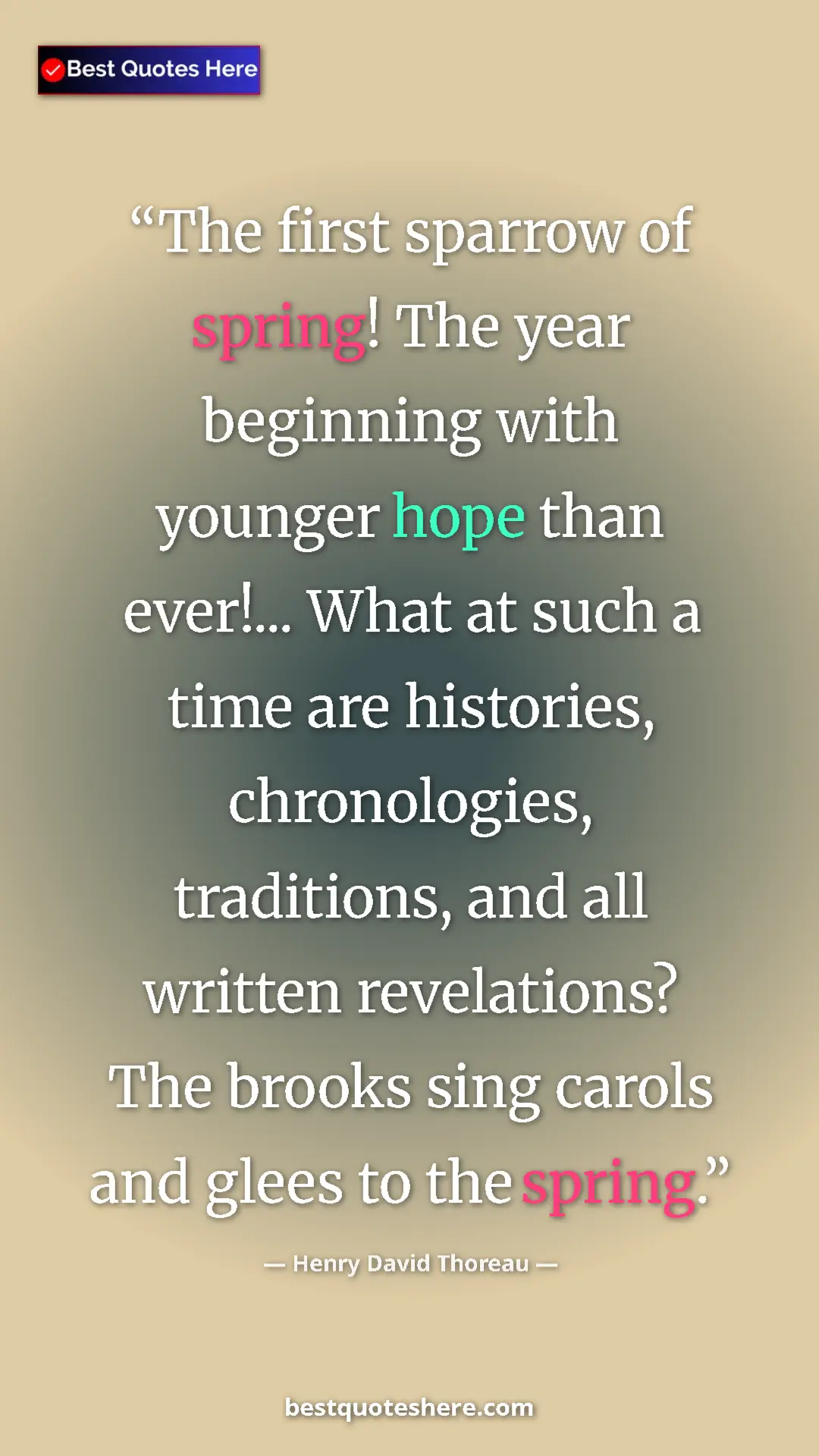 Pinterest quote poster by Henry David Thoreau: "The first sparrow of spring! The year beginning with..."