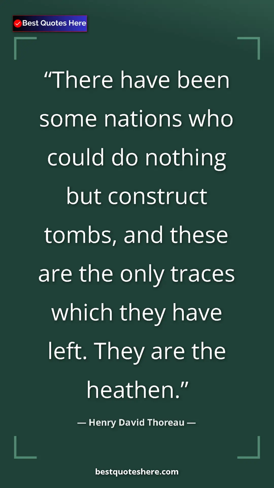 Pinterest quote poster by Henry David Thoreau: "There have been some nations who could do nothing but..."