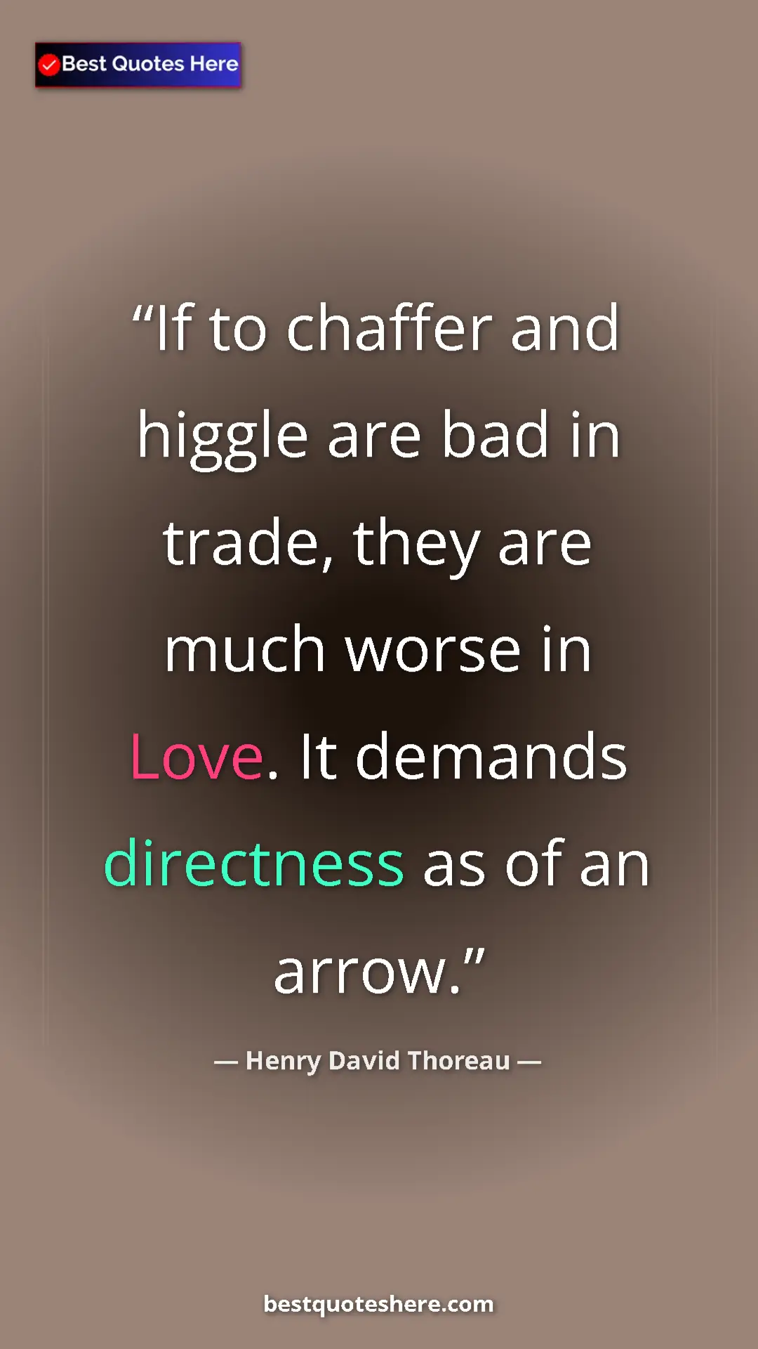 Henry David Thoreau Quote Card: "If to chaffer and higgle are bad in trade, they are much..." Pinterest quote poster by Henry David Thoreau: "If to chaffer and higgle are bad in trade, they are much..."