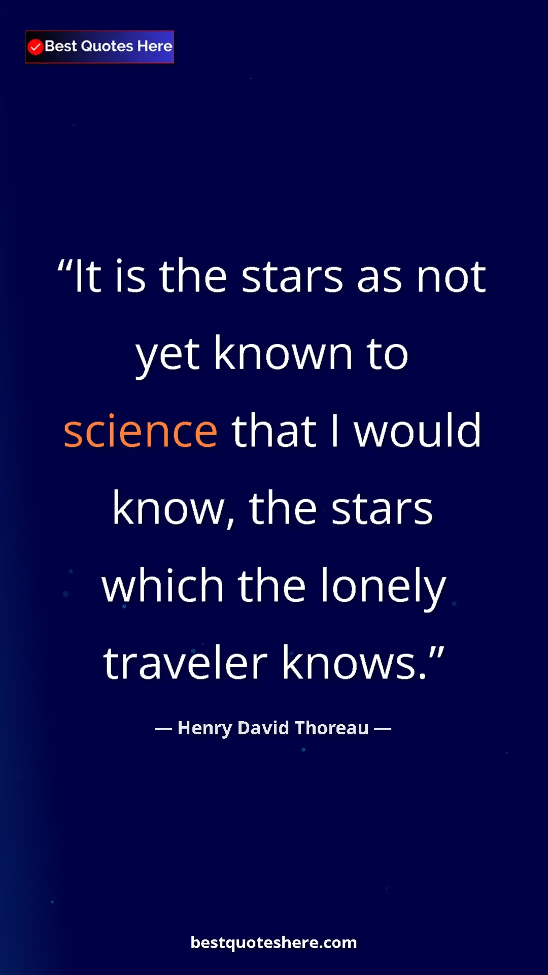 Pinterest quote poster by Henry David Thoreau: "It is the stars as not yet known to science that I would..."