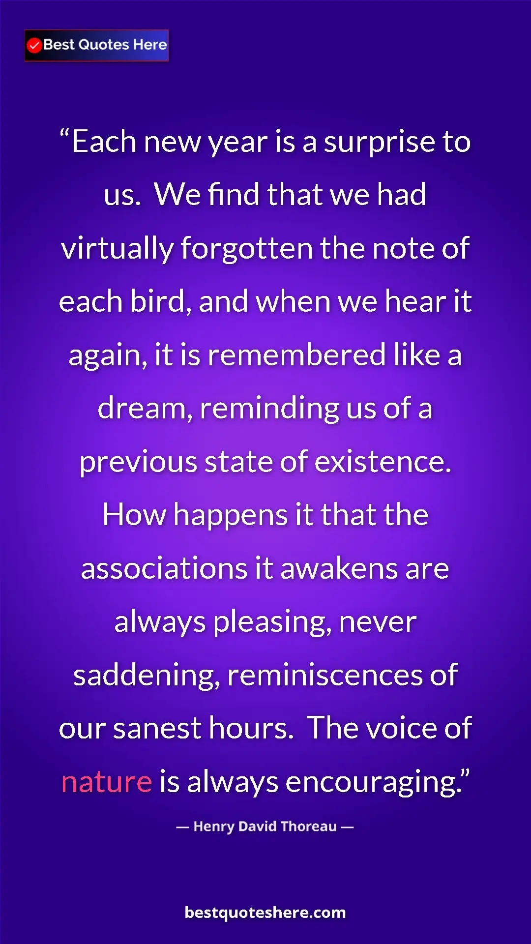 Henry David Thoreau Quote Card: "Each new year is a surprise to us. We find that we had..." Pinterest quote poster by Henry David Thoreau: "Each new year is a surprise to us. We find that we had..."
