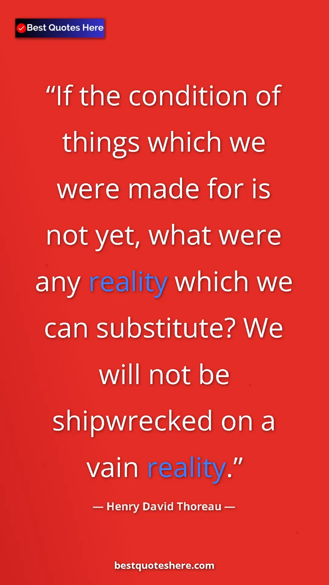 Henry David Thoreau Quote Card: "If the condition of things which we were made for is not..." Pinterest quote poster by Henry David Thoreau: "If the condition of things which we were made for is not..."